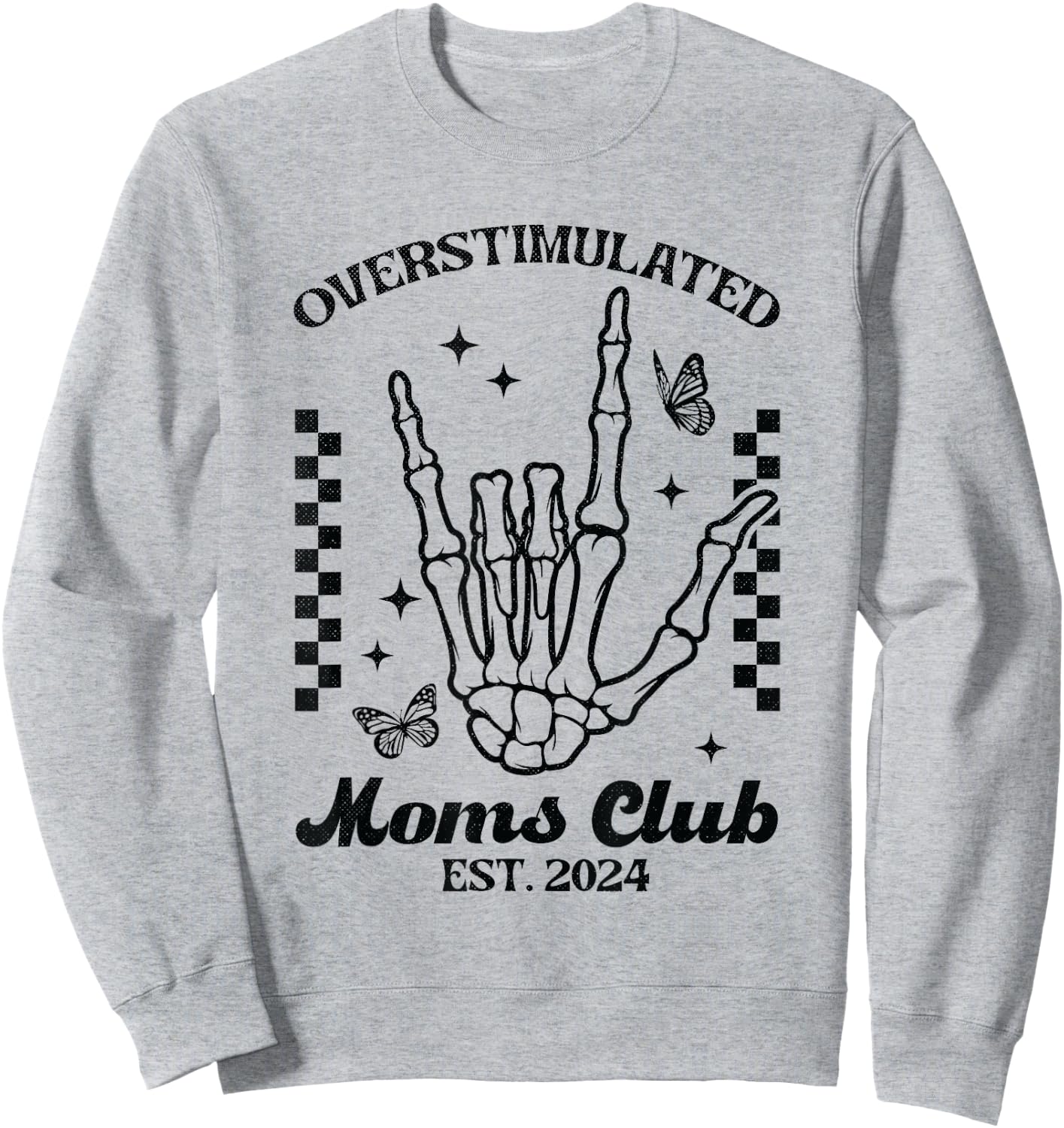 Vintage Overstimulated Moms Club Est. 2024 Sweatshirt - Sweatshirt | Ash