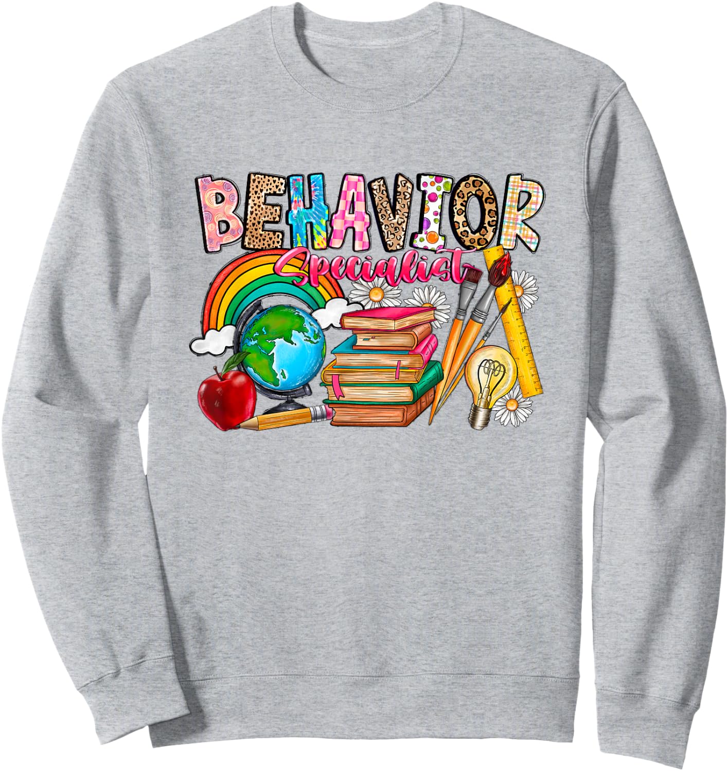 Behavior Specialist 100 Days Of School Back To School Women Sweatshirt - Sweatshirt | Ash