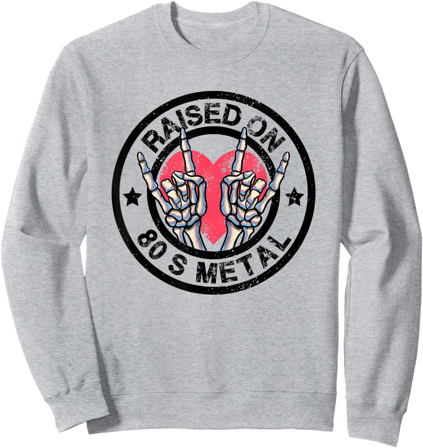 Raised on 80s Metal Skeleton Hand Rock Heavy Metal Concert Sweatshirt - Sweatshirt | Ash