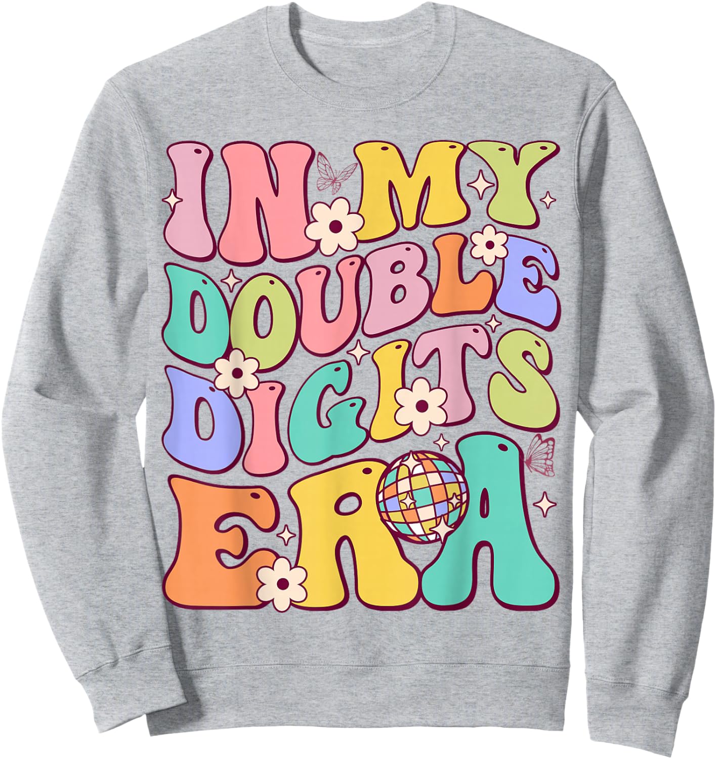 Girl In My Double Digits Era Retro 10 Year Old 10th Birthday Sweatshirt - Sweatshirt | Ash