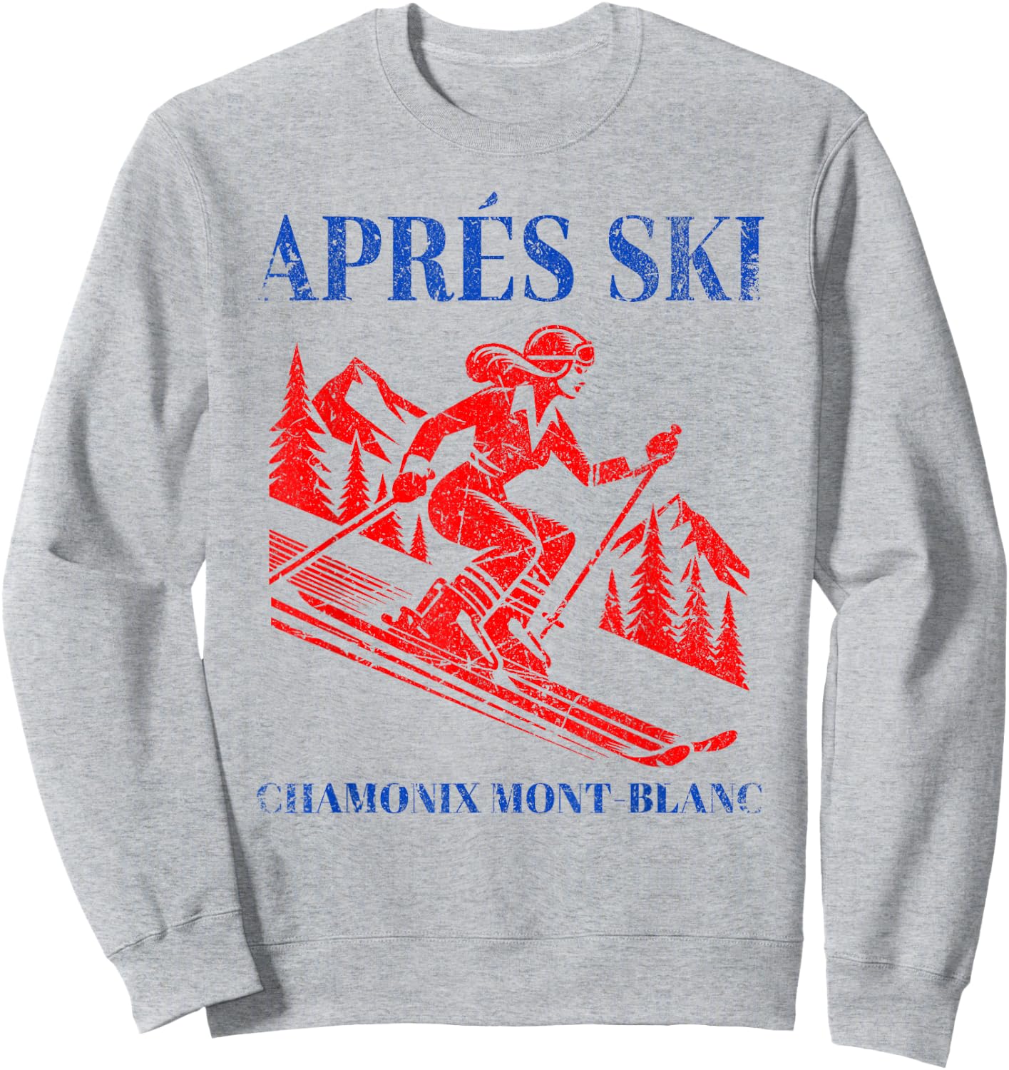 Ski Apres Vintage Ski Skiing Mont Blanc Retro Snow Skier Sweatshirt - Sweatshirt | Ash