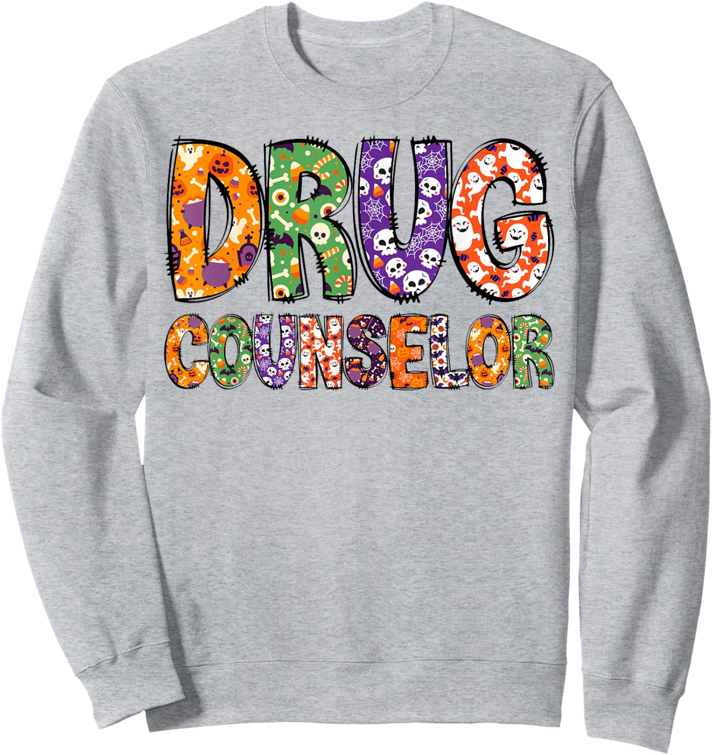 Funny Drug Counselor Halloween Costumes Woman Sweatshirt - Sweatshirt | Ash