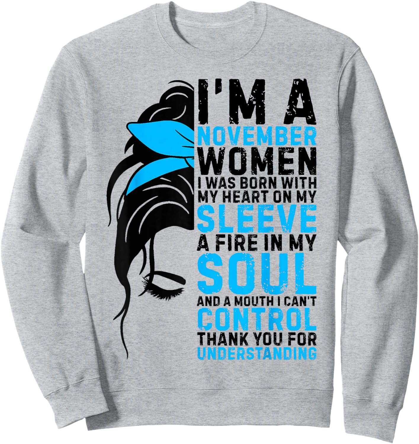 I'm an November Women Messy Bun Women Girls Ladies Birthday Sweatshirt - Sweatshirt | Ash