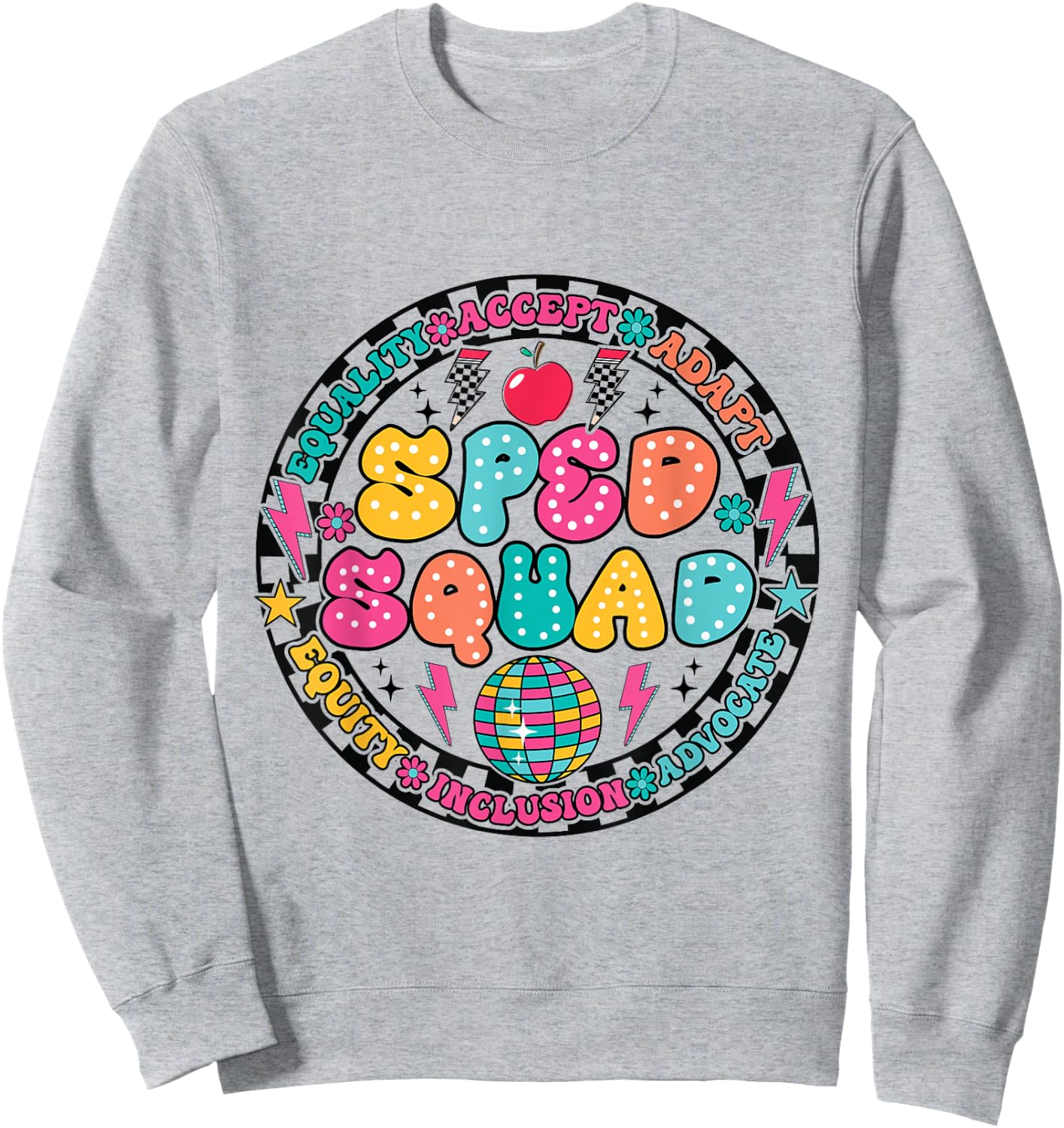Retro Sped Squad Groovy Special Education Dream Team Teacher Sweatshirt - Sweatshirt | Ash