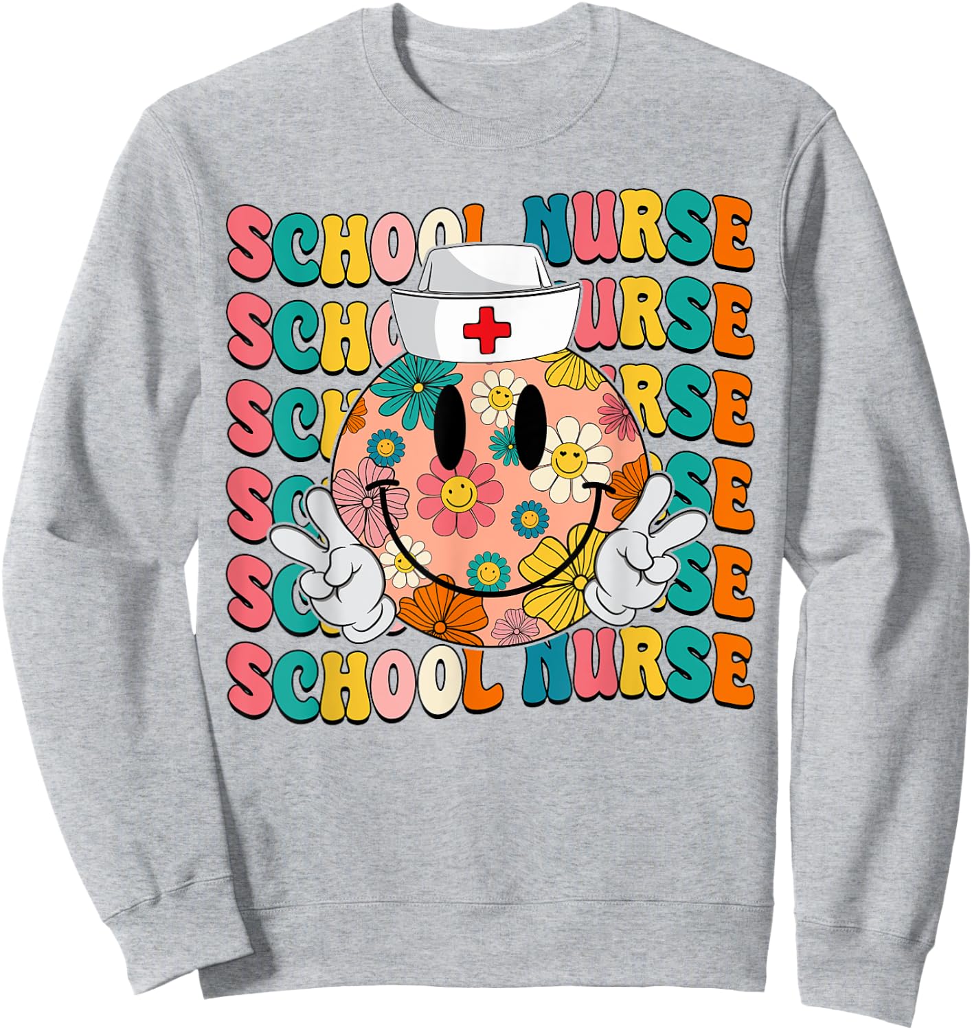 Retro Groovy School Nurse Smile Face Back To School Women Sweatshirt - Sweatshirt | Ash