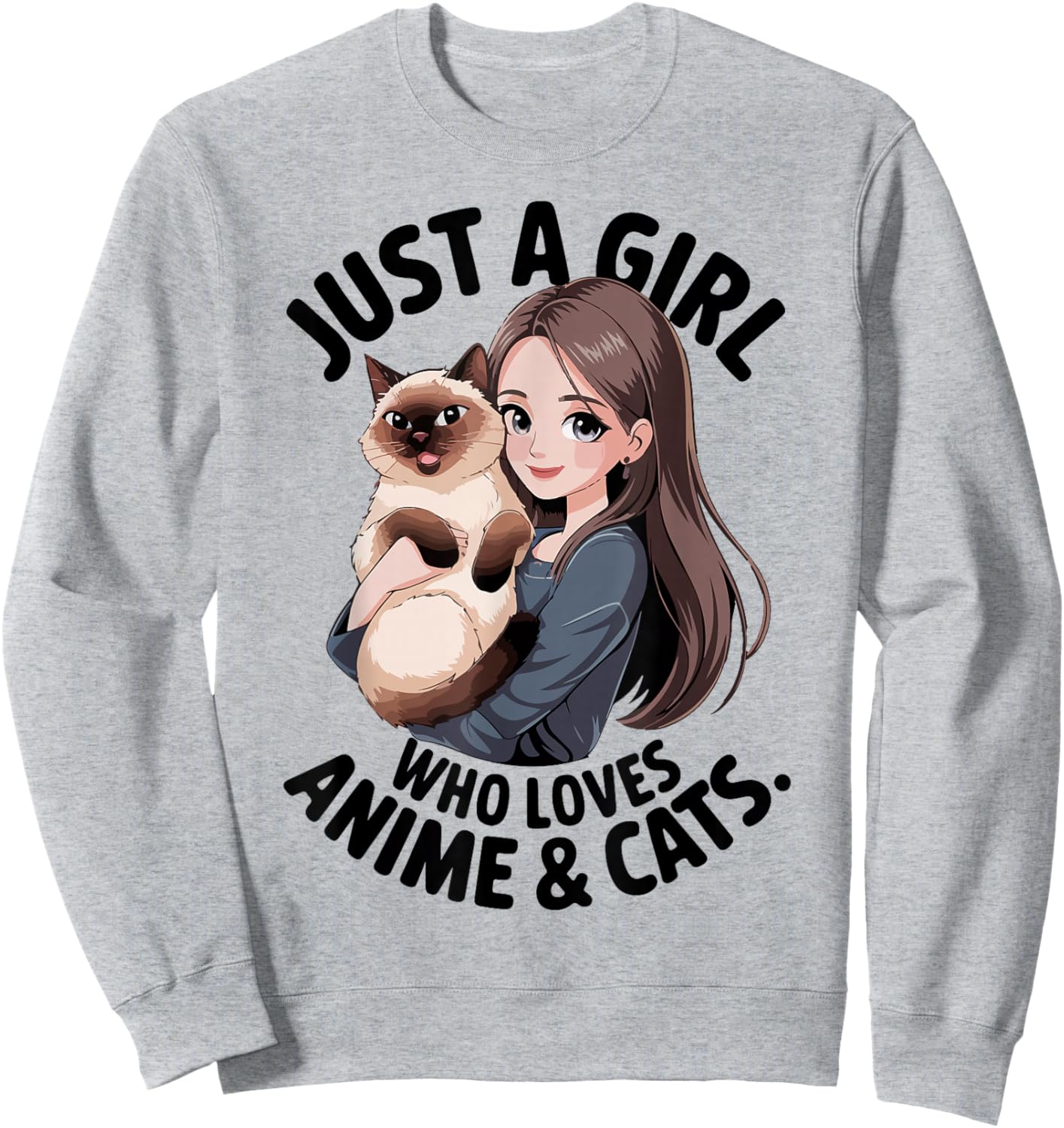 Cute Just A Girl Who Loves Anime & Siamese Cat Mama Mom Teen Sweatshirt - Sweatshirt | Ash