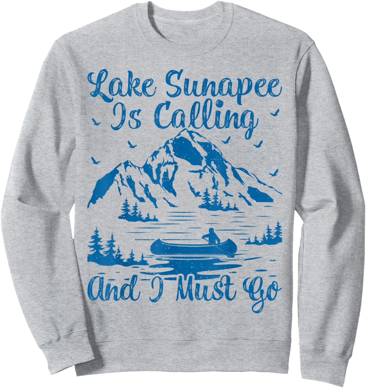 Lake Sunapee Is Calling And I Must Go Sunapee Lake Sweatshirt - Sweatshirt | Ash