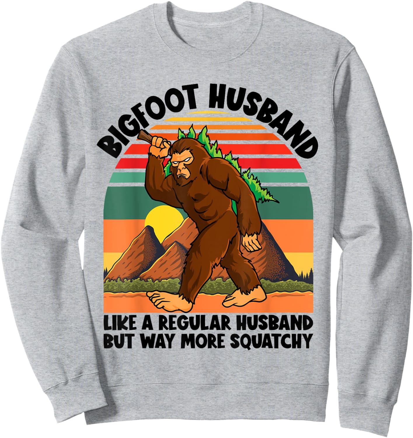 Bigfoot Husband Wedding Bachelor Party Matching Sasquatch Sweatshirt - Sweatshirt | Ash
