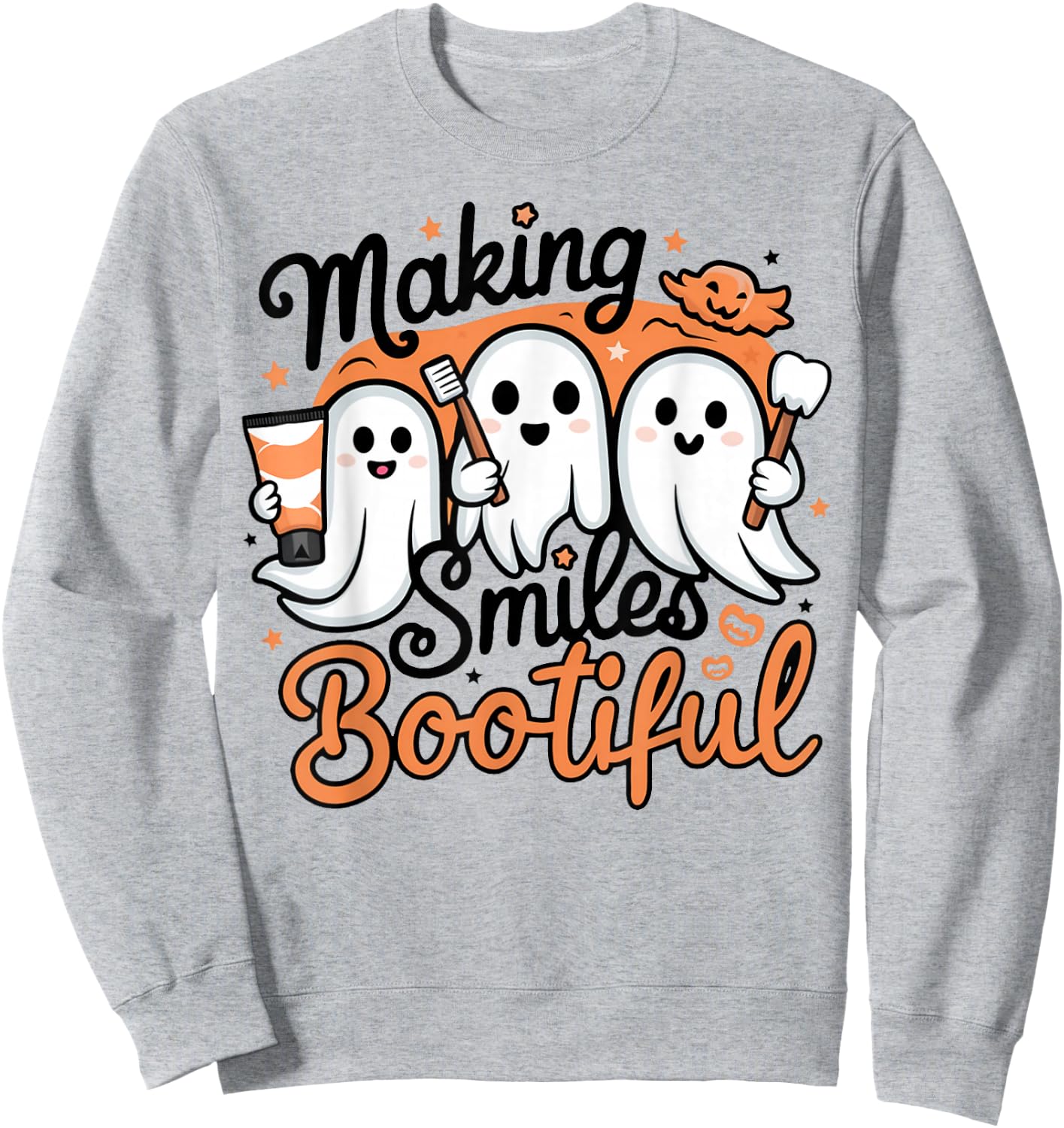 Making Smiles Bootiful Halloween Funny Ghost Dentist Dental Sweatshirt - Sweatshirt | Ash
