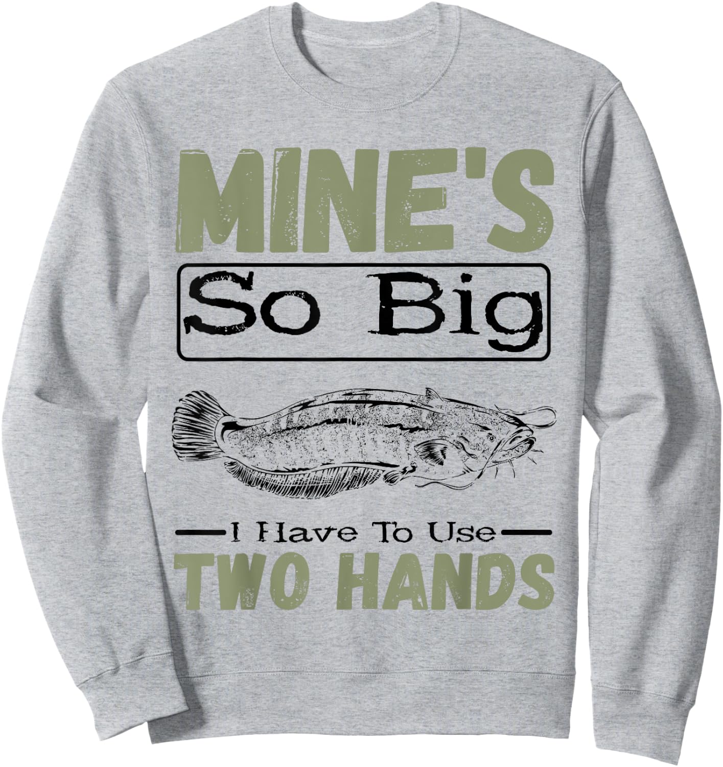 Catfish Mine's Ao Big Catfishing Catfish Angler Fisherman Sweatshirt - Sweatshirt | Ash