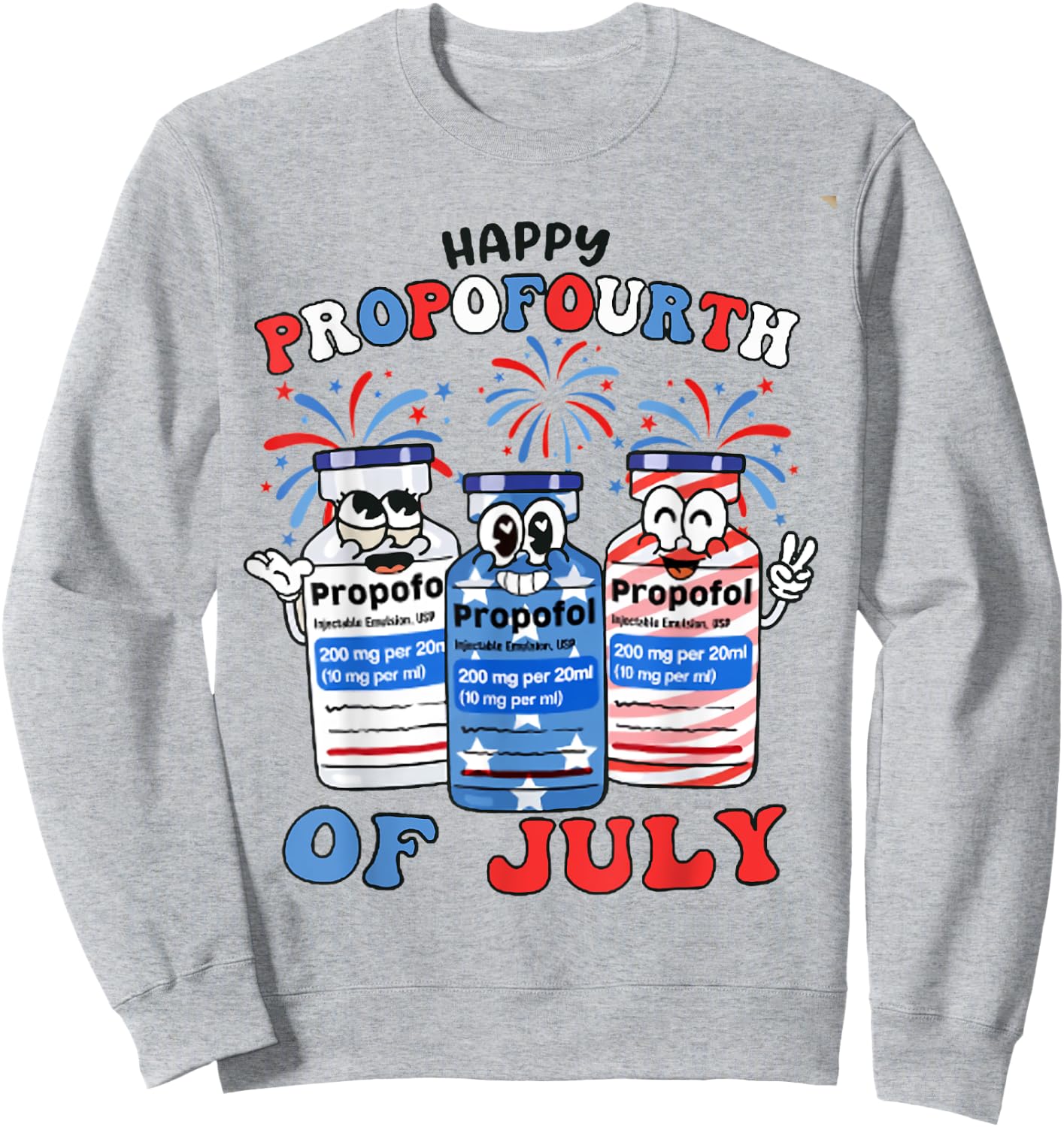 Retro ICU Nurse 4th of July Propofol Intensive Care Unit Men Sweatshirt - Sweatshirt | Ash