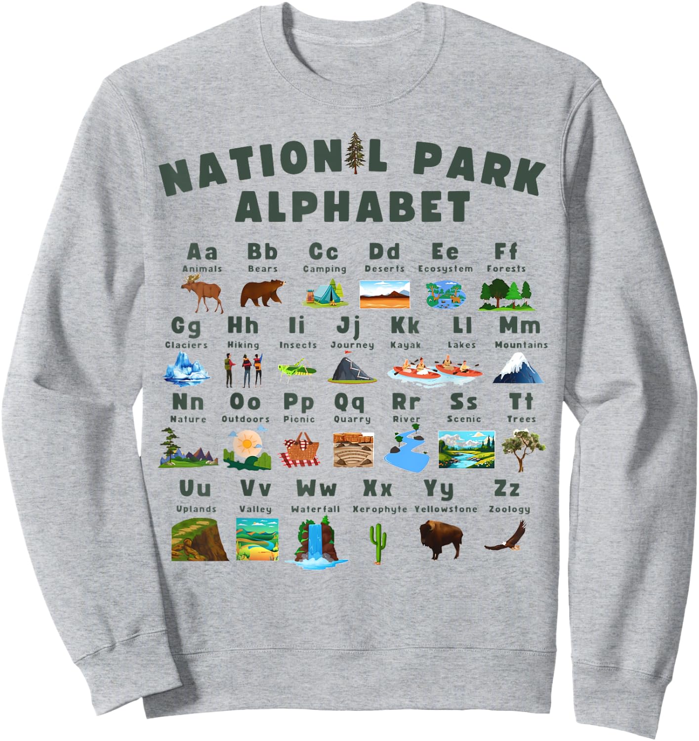 National Park Alphabet ABC Nature Learning Teach School Sweatshirt - Sweatshirt | Ash