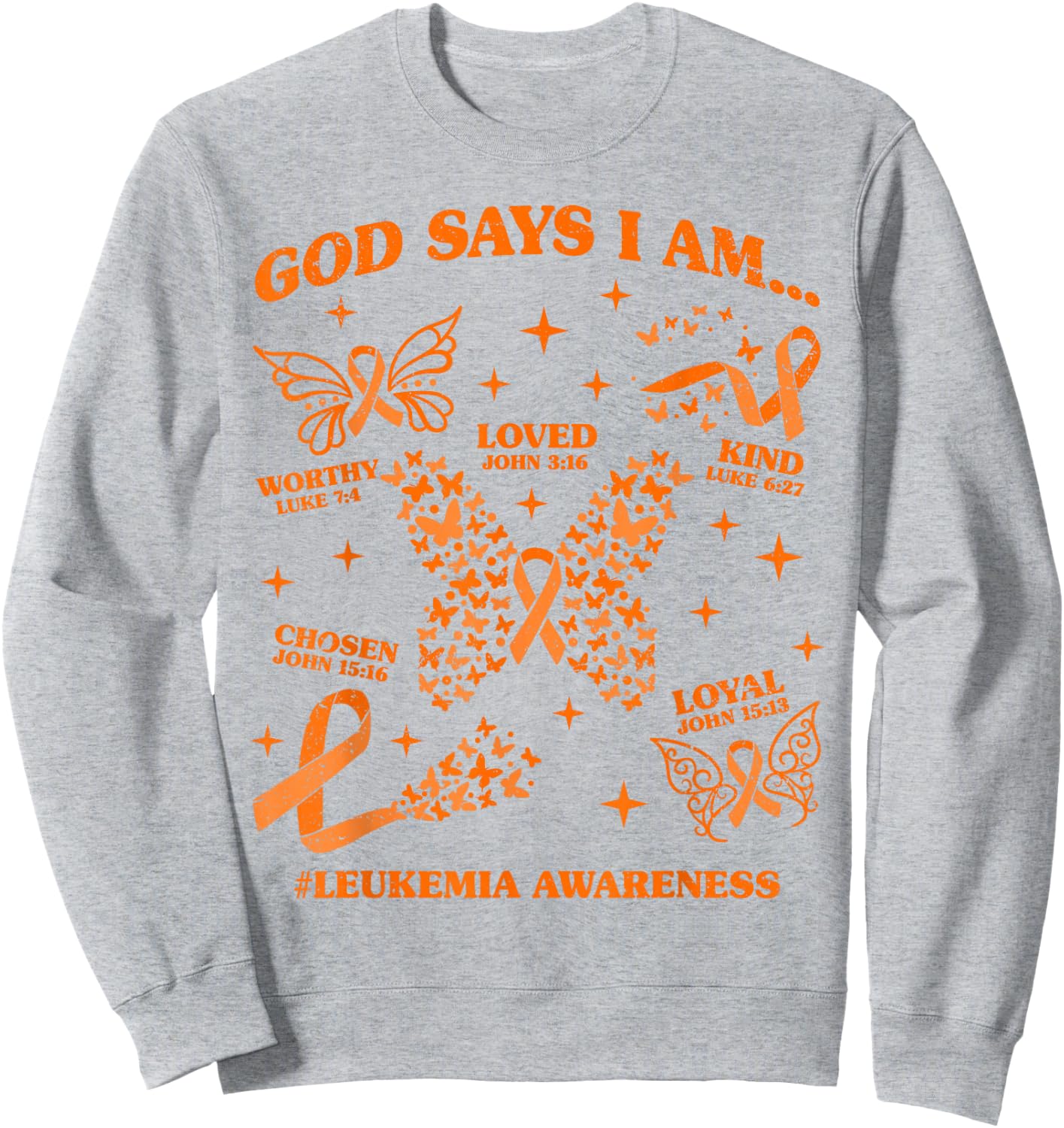 God Says I Am Leukemia Awareness Butterfly Christian Sweatshirt - Sweatshirt | Ash