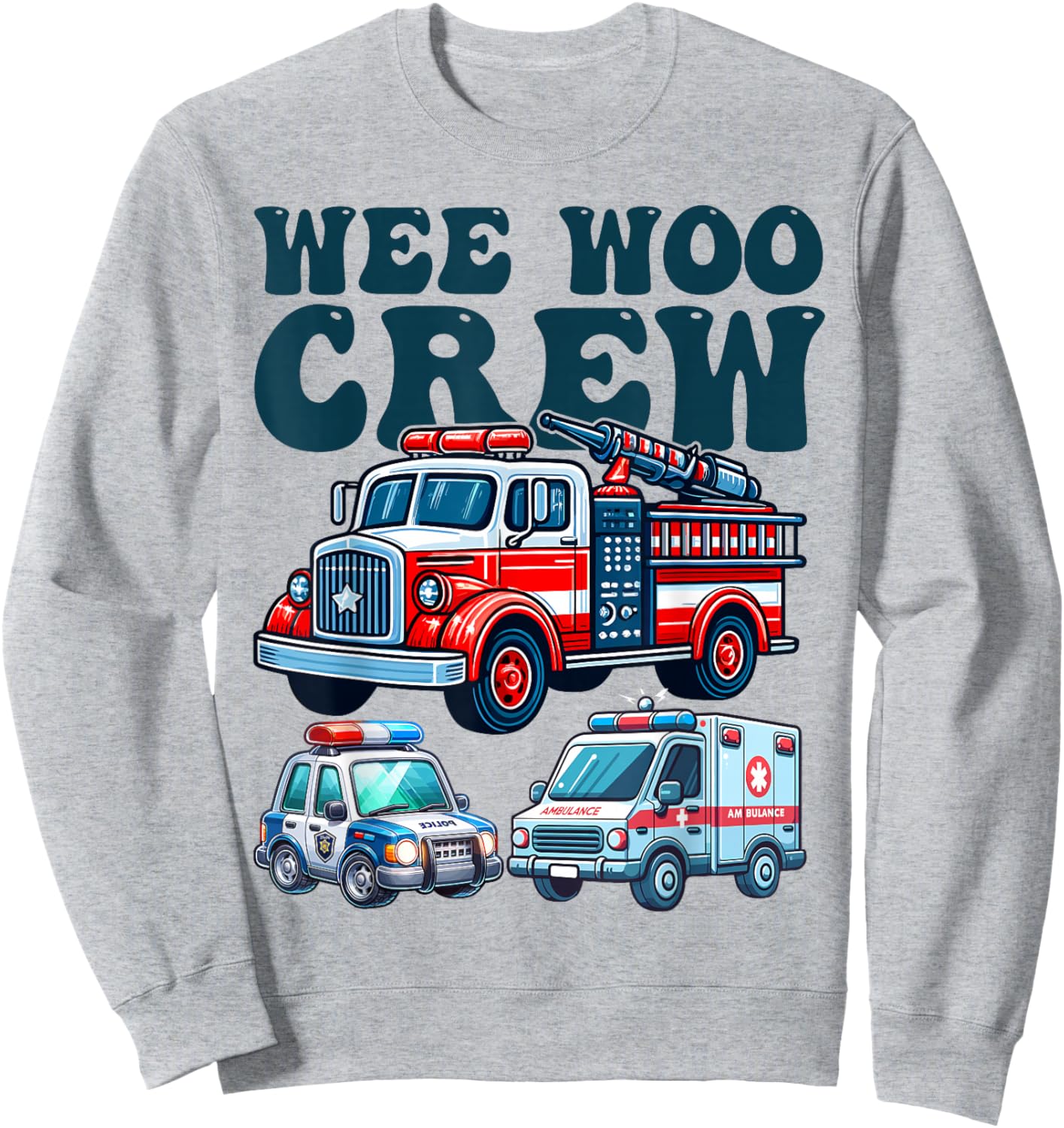 funny Wee Woo Crew Ambulance Firetruck Police Car for Kids Sweatshirt - Sweatshirt | Ash