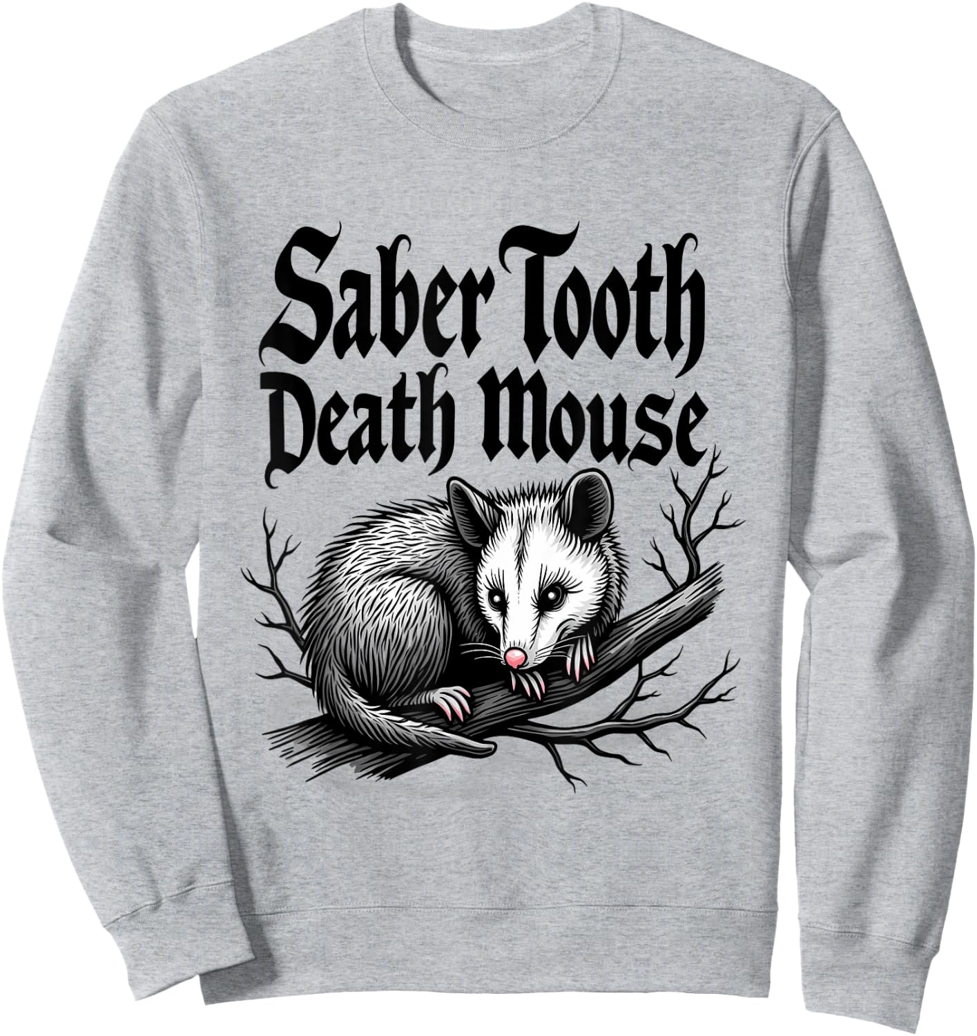 Saber Tooth Death Mouse Opossum Possum Sweatshirt - Sweatshirt | Ash