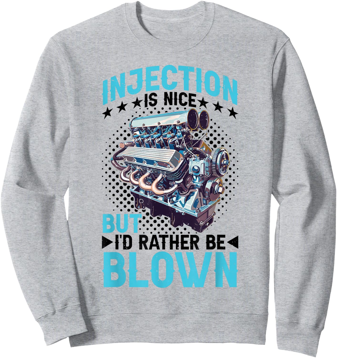 Injection Is Nice But I'd Rather Be Blown Sweatshirt - Sweatshirt | Ash