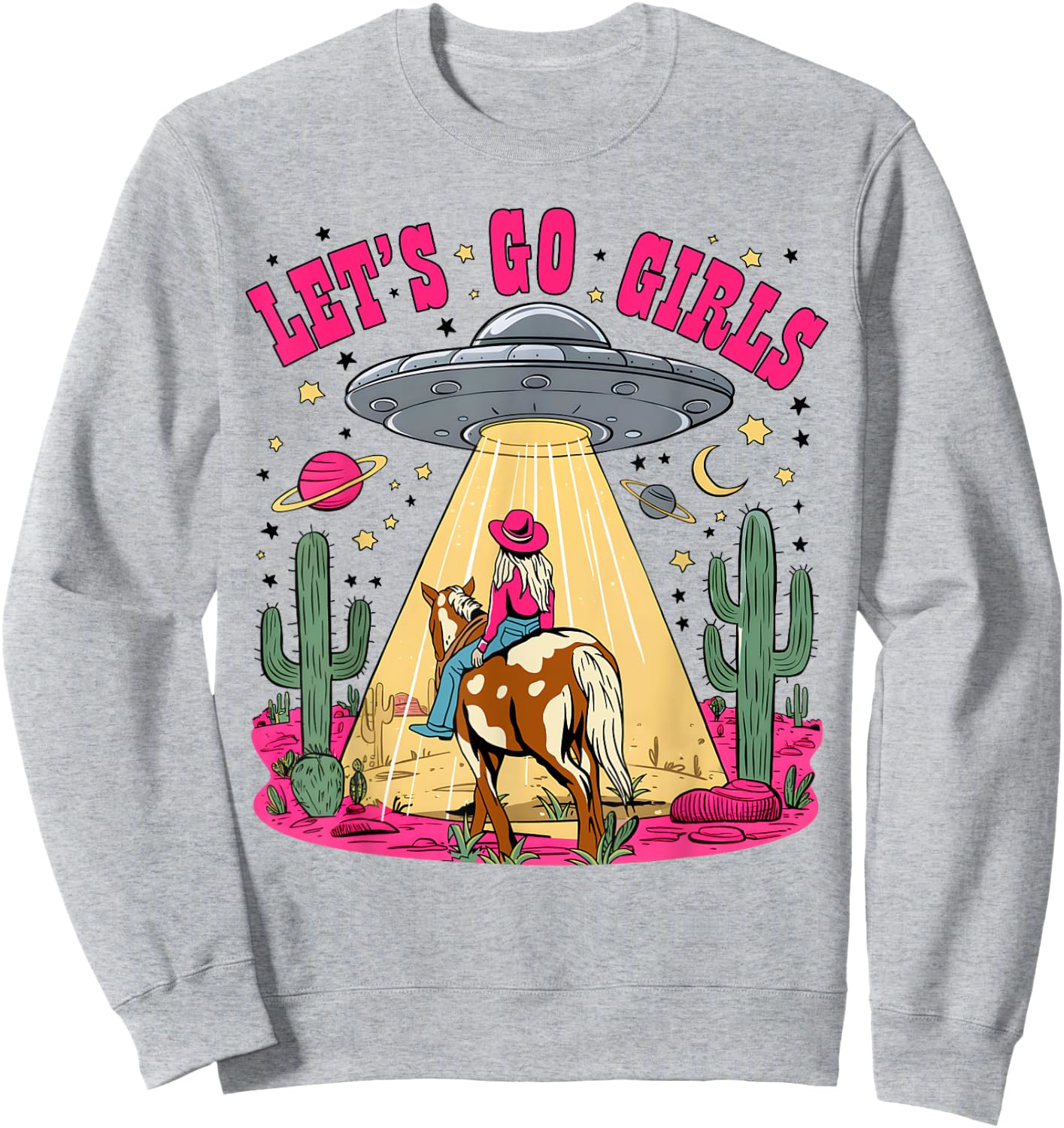 Let's Go Girls Space Desert Cowgirl Bachelorette Party Sweatshirt - Sweatshirt | Ash