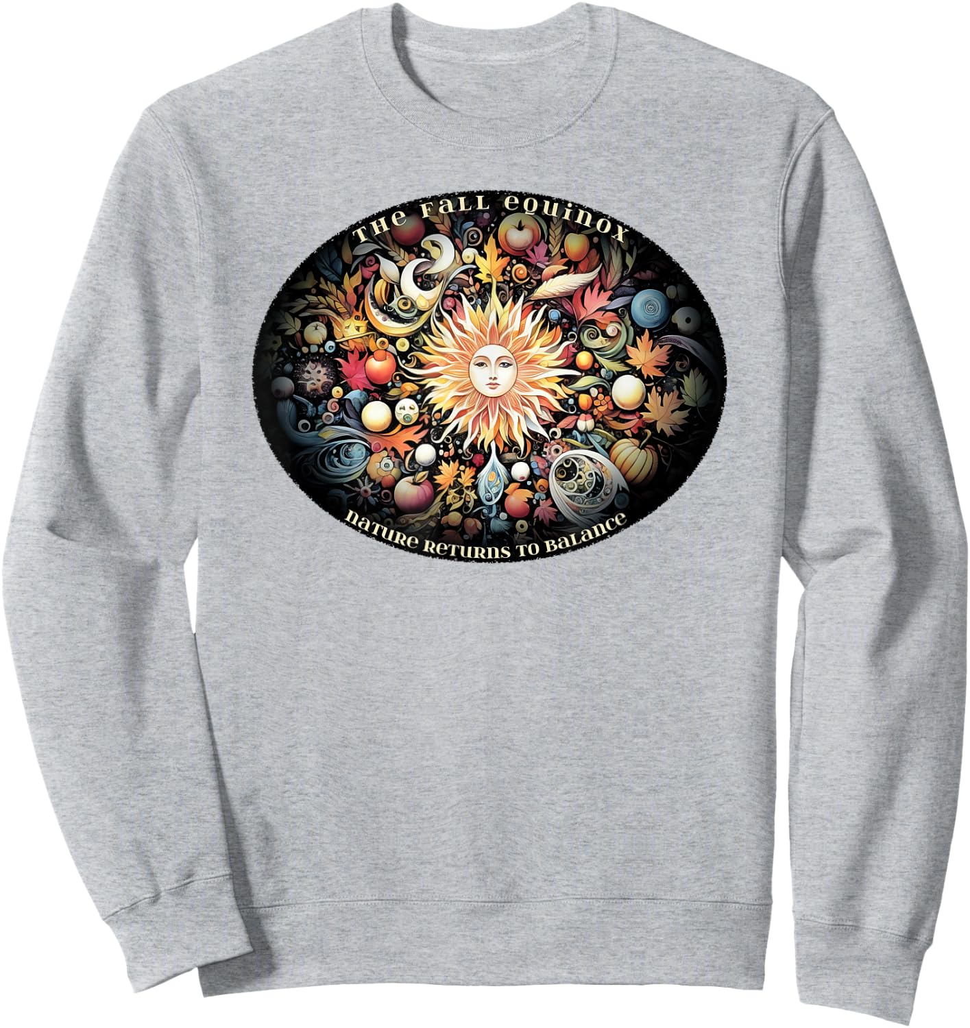The Autumn Fall Equinox Nature Returns To Balance Sweatshirt - Sweatshirt | Ash