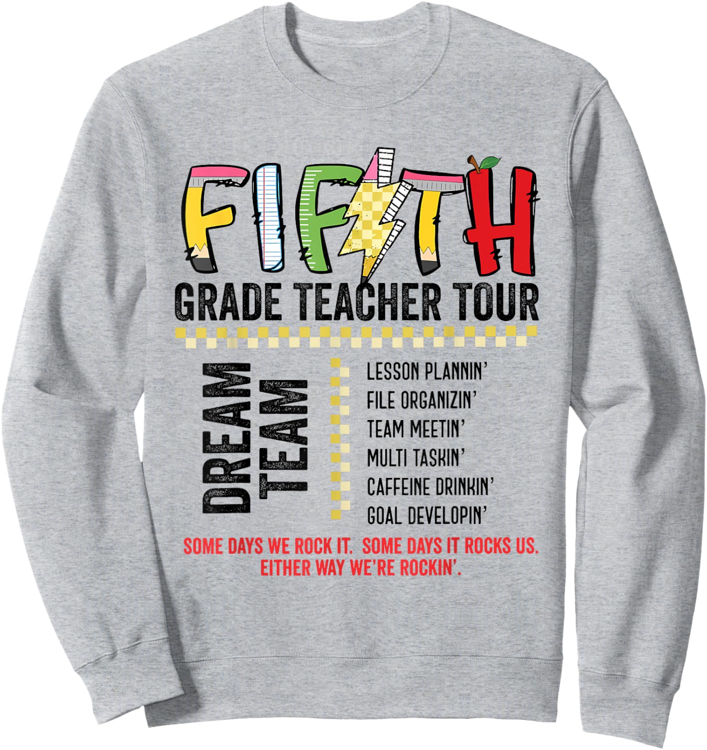 Fifth Grade Dream Team Rocks Back To School Teacher Tour Sweatshirt - Sweatshirt | Ash