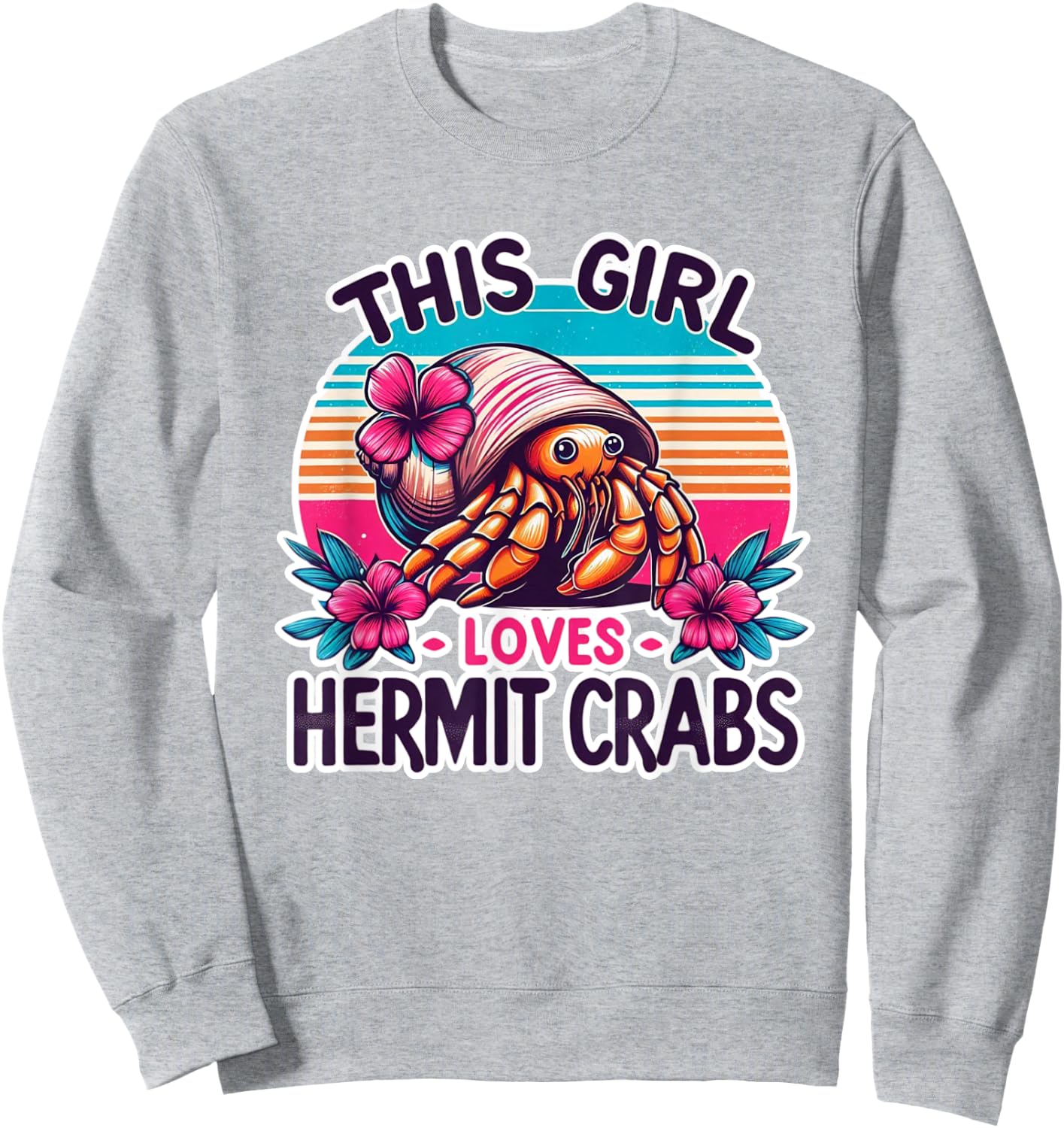 Hermit Crab Lover Shirt Ocean Animal Pet Hermit Crabs Sweatshirt - Sweatshirt | Ash
