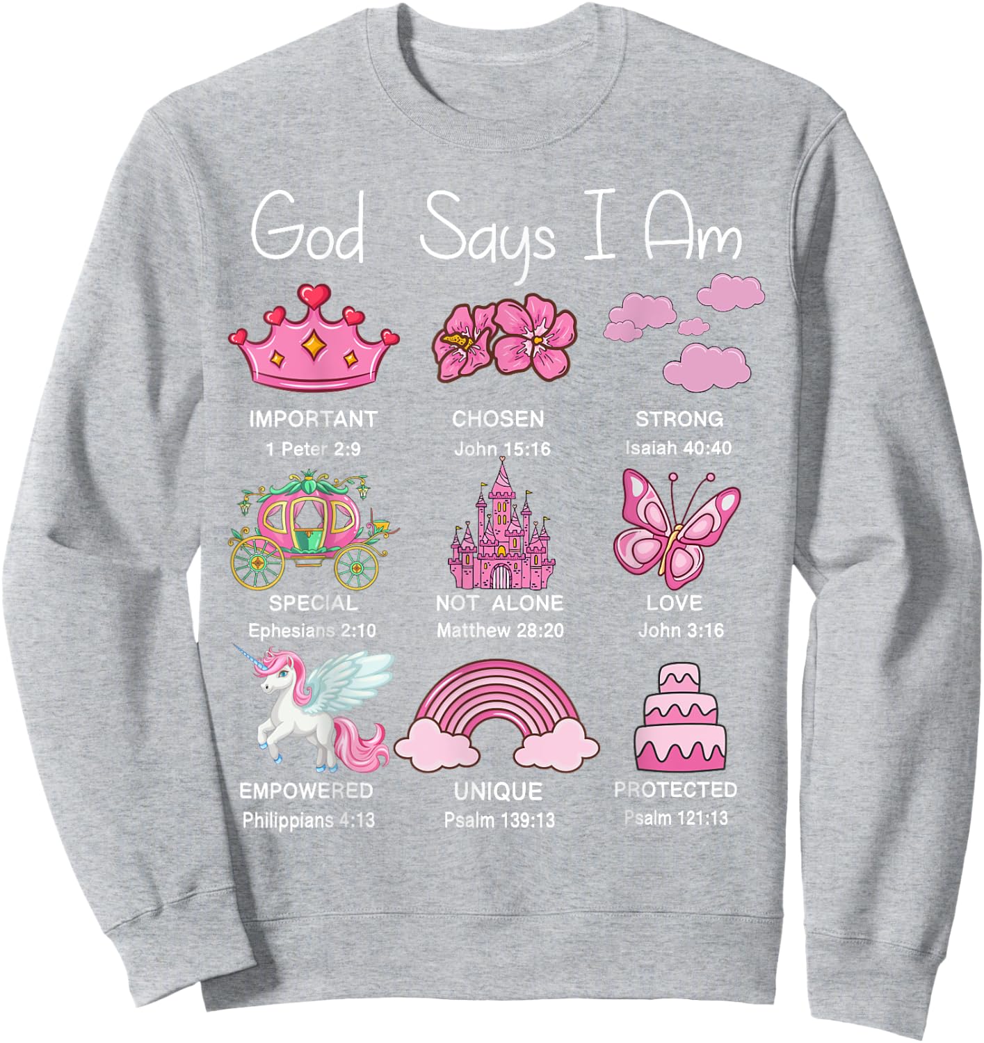 God Say I Am Princess Cute Christian Teen Girl Toddler Jesus Sweatshirt - Sweatshirt | Ash