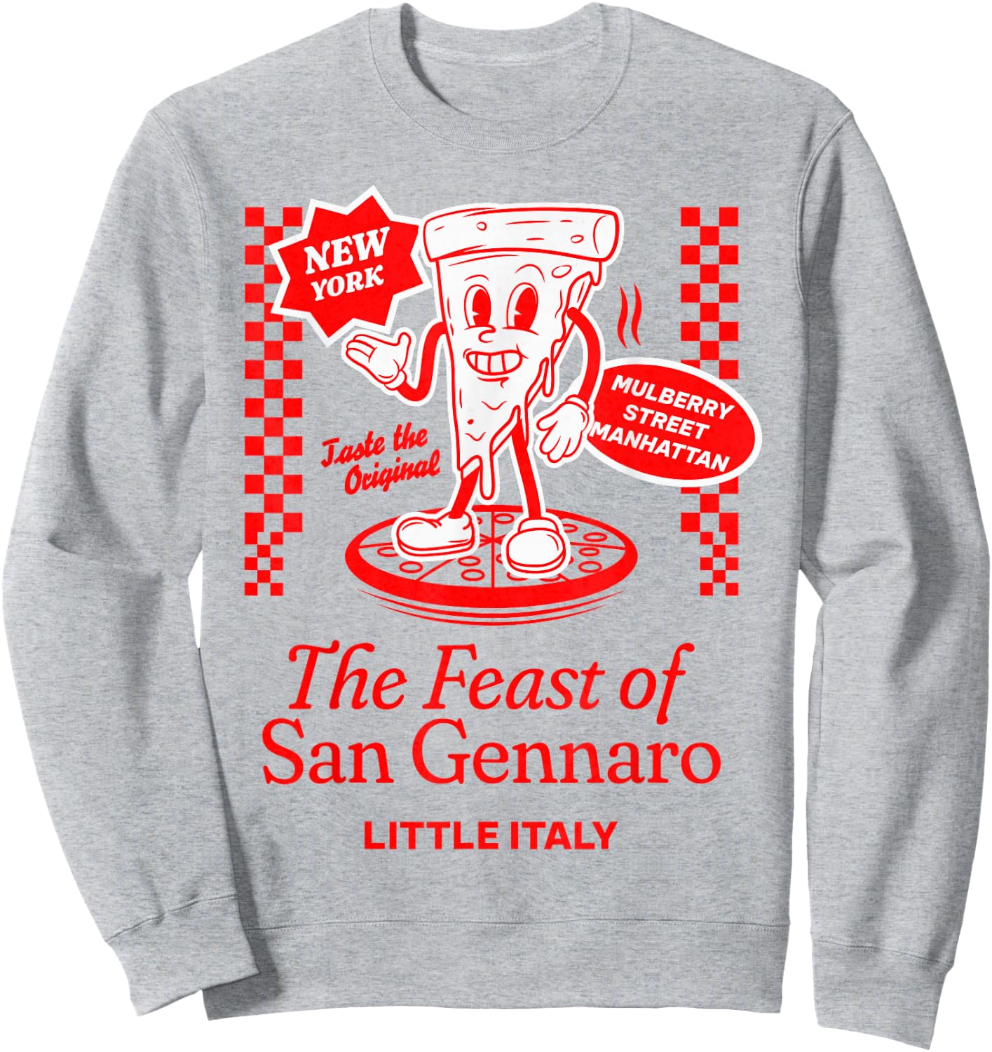 Feast of San Gennaro Little Italy Festival New York Pizza Sweatshirt - Sweatshirt | Ash