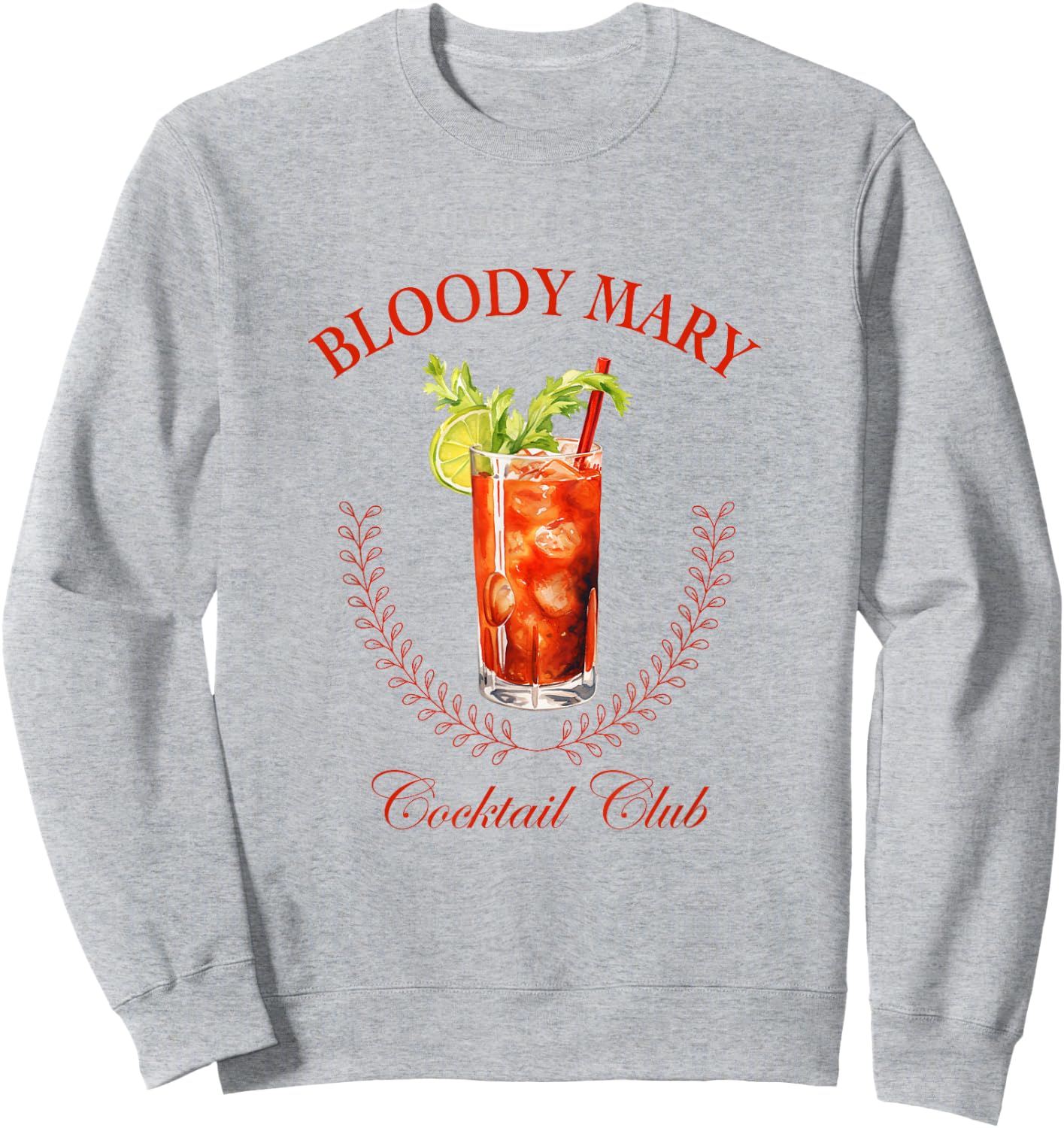 Bloody Mary Cocktail Club Sweatshirt - Sweatshirt | Ash