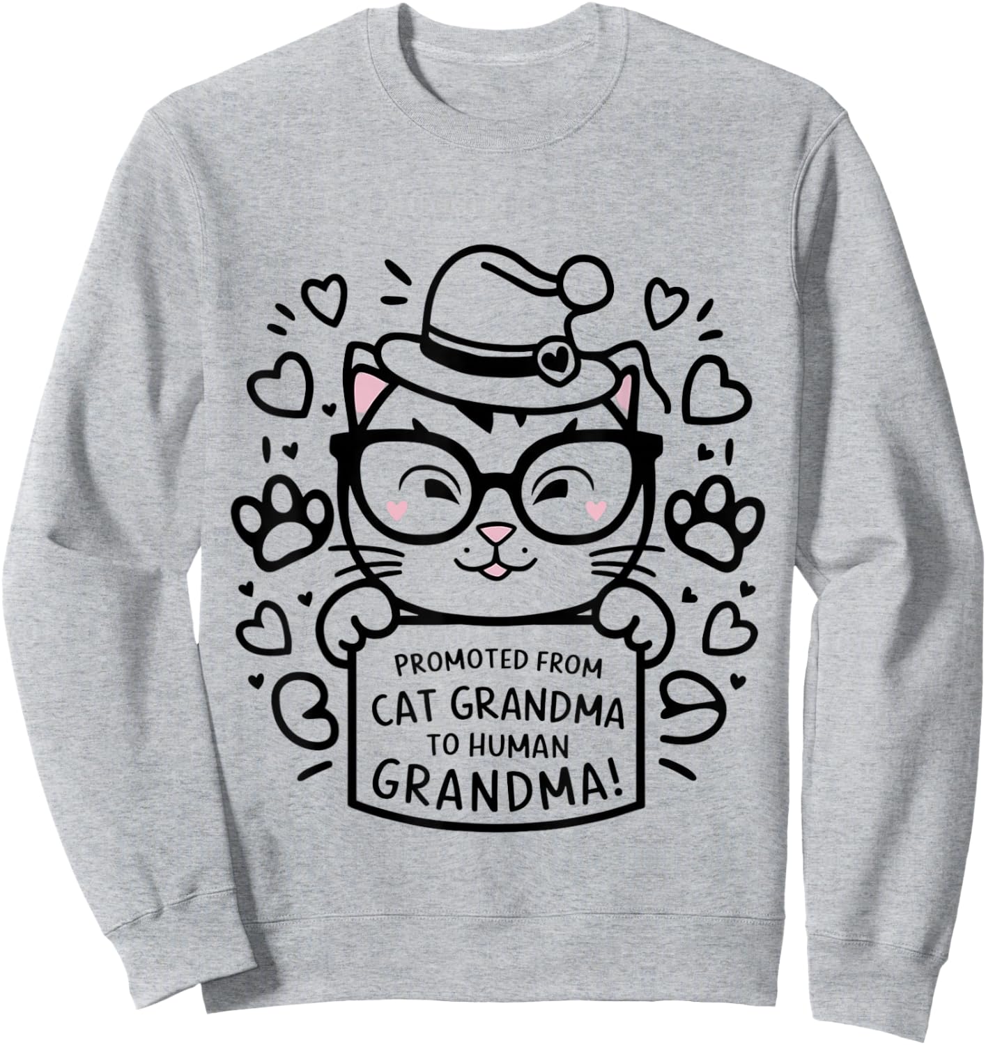 Promoted From Cat Grandma to Human Grandma 2026 Sweatshirt - Sweatshirt | Ash