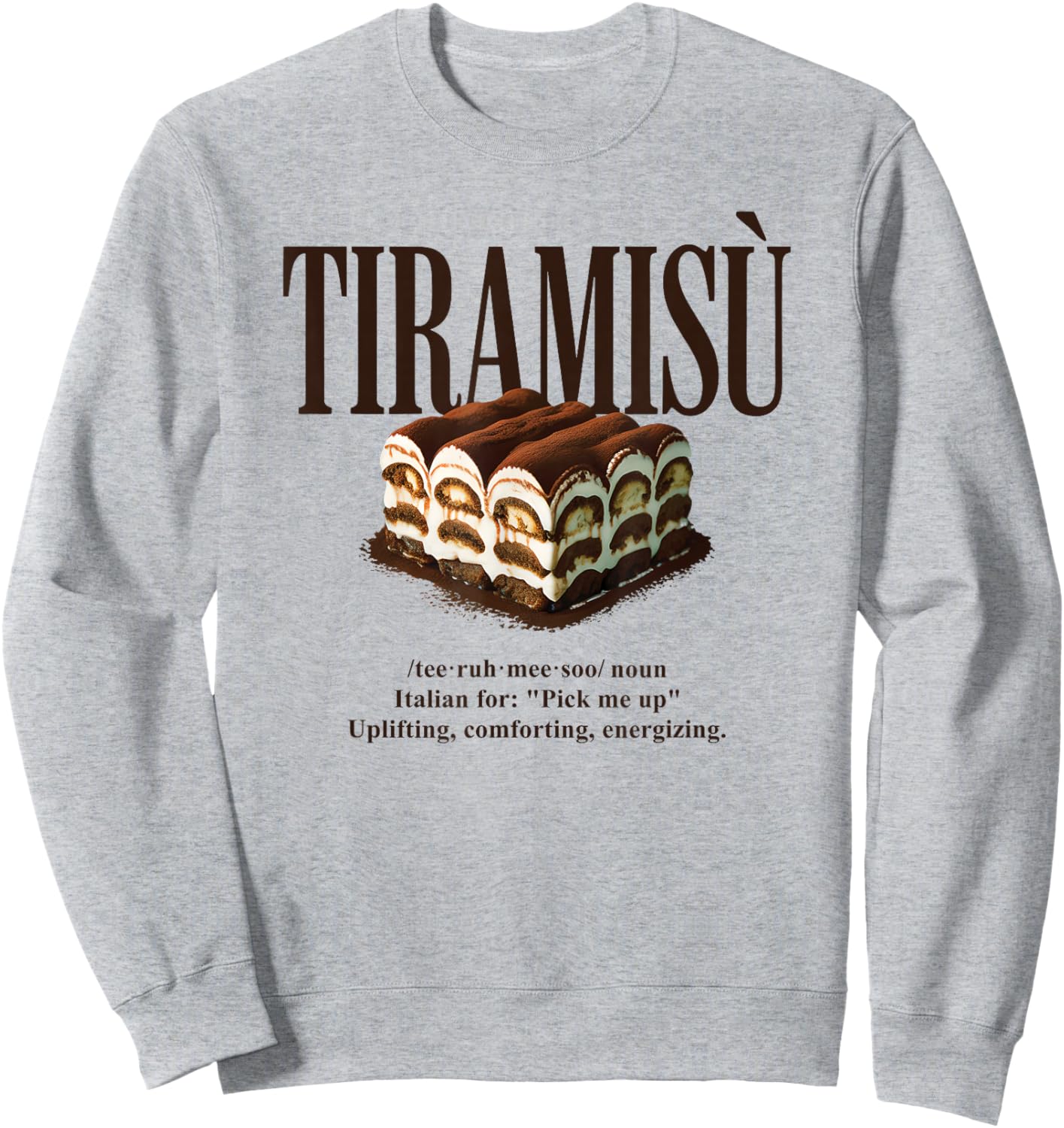 Tiramisu Vintage 90s Italian Food Aesthetic Foodie Dessert Sweatshirt - Sweatshirt | Ash