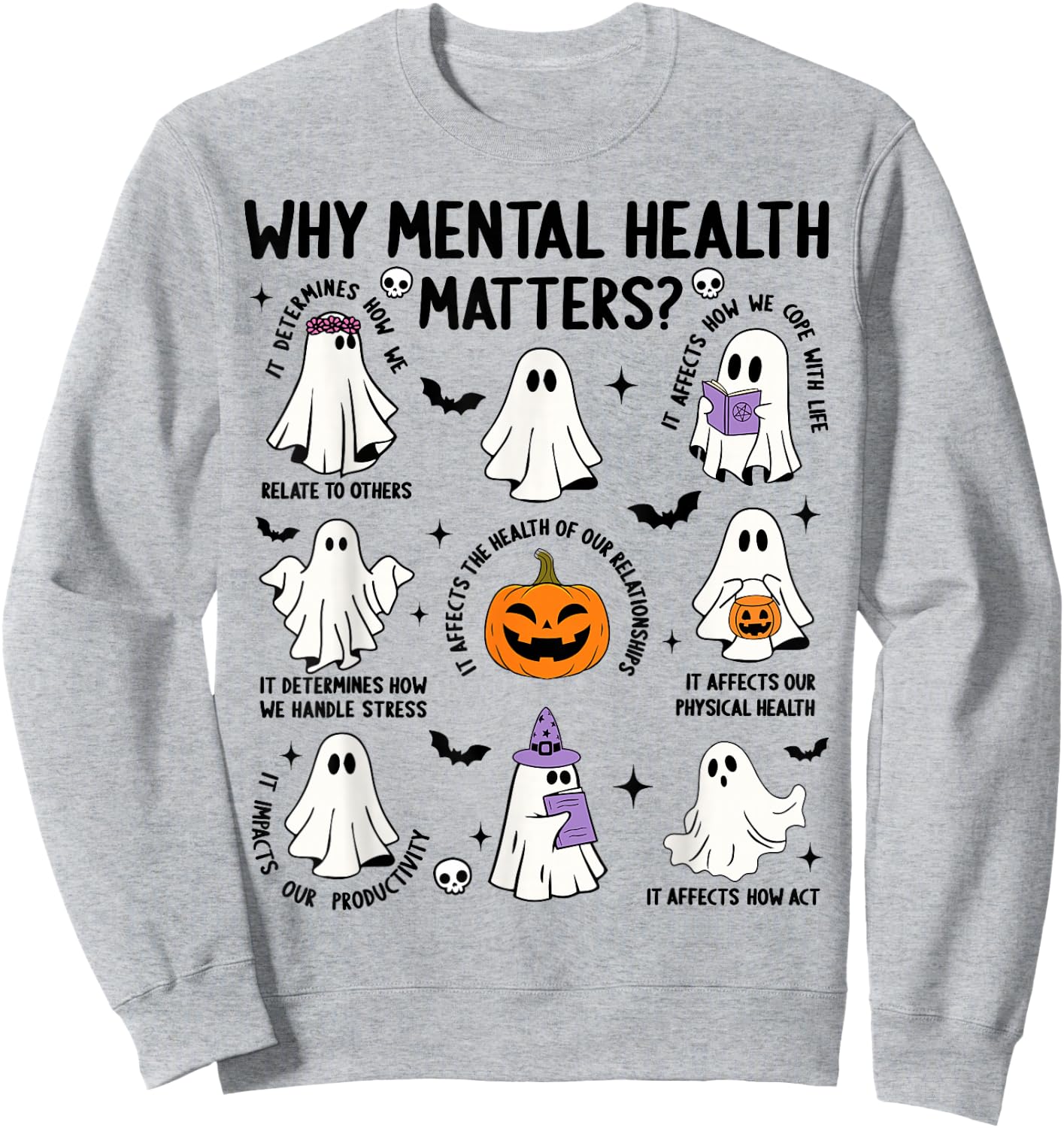 Why Mental Health Matters Halloween Ghost Boo Therapist Cute Sweatshirt - Sweatshirt | Ash