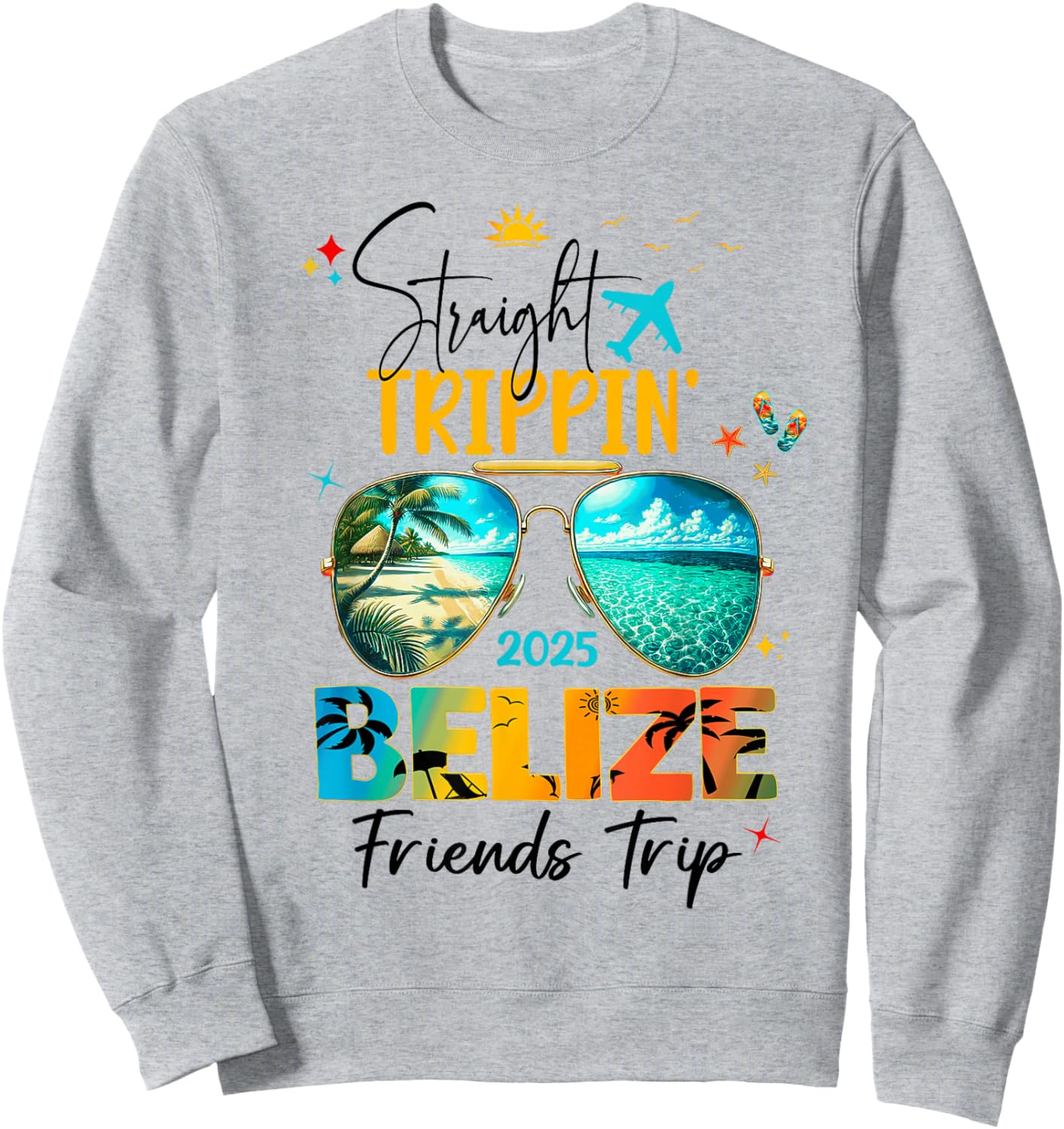 Belize Birthday Besties Trip 2025 Vacay Sweatshirt - Sweatshirt | Ash