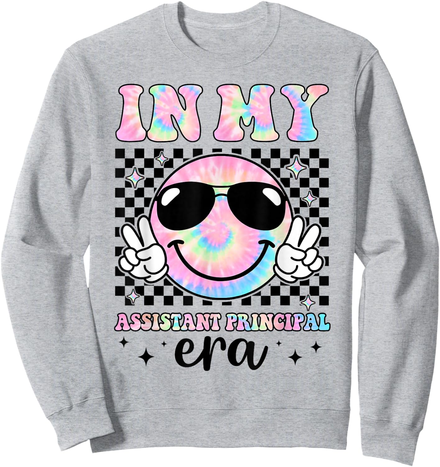 In My Assistant Principal Era Groovy Tie Dye Back To School Sweatshirt - Sweatshirt | Ash