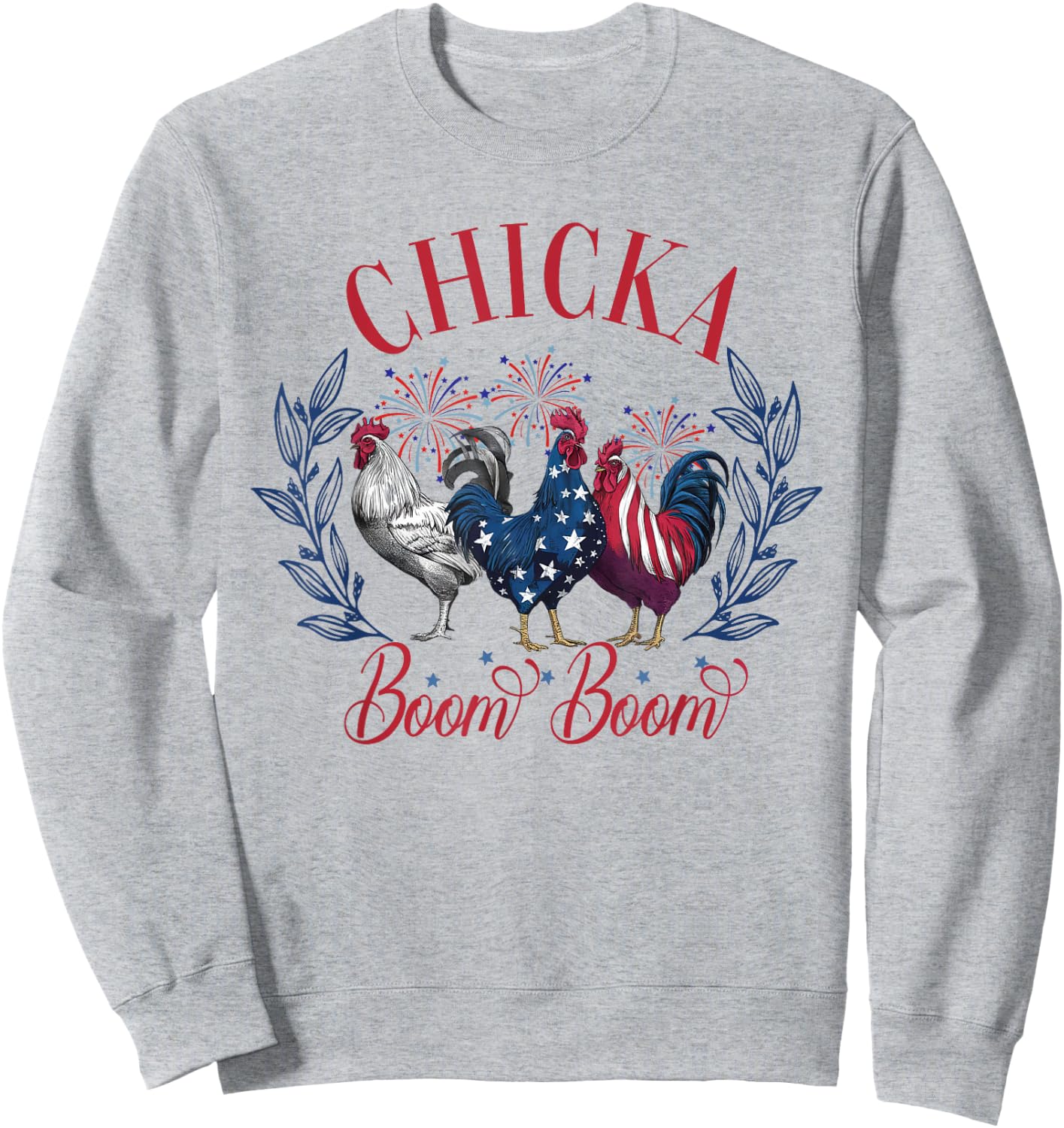 Chicka Boom Boom Cute Chicken Retro 4th of July America Men Sweatshirt - Sweatshirt | Ash