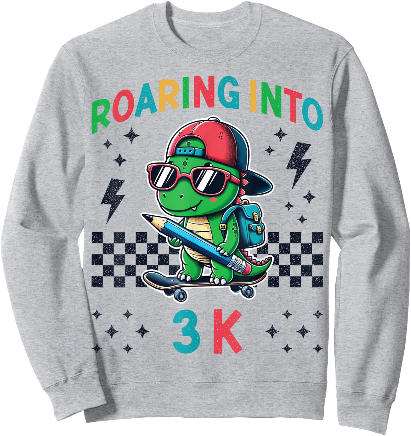 Roaring Into 3K Dinosaur First Day of K3 Kid Im Ready for 3K Sweatshirt - Sweatshirt | Ash