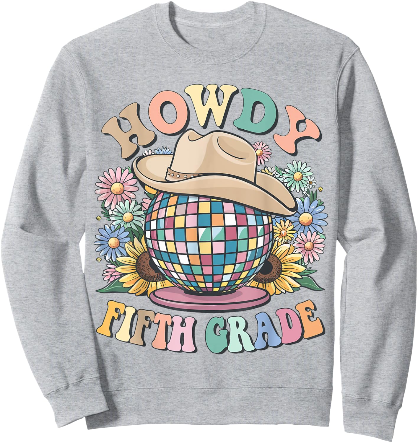 Howdy Fifth Grade Cowgirl Country 5th Grade Back to School Sweatshirt - Sweatshirt | Ash