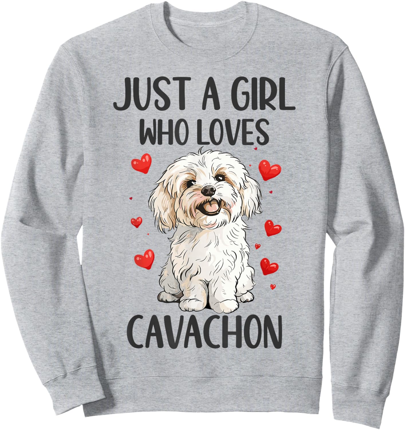 Just a Girl Who Loves Cavachon Funny Cavachon Dog Owner Sweatshirt - Sweatshirt | Ash
