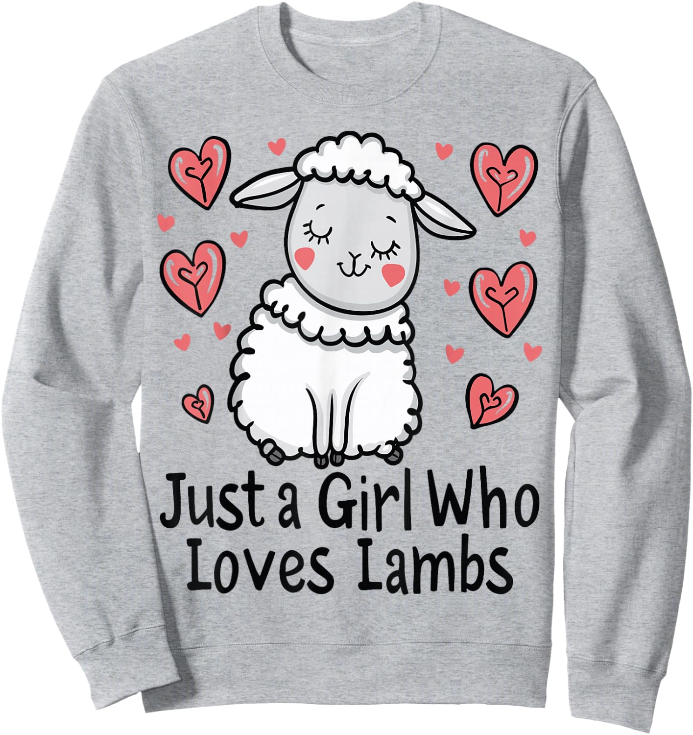 Funny Lamb Lovers Gift Just A Girl Who Loves Lambs Sweatshirt - Sweatshirt | Ash