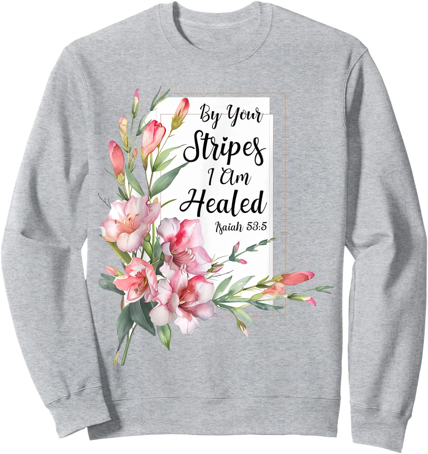 Freesia Flower Bible Verse Watercolor Floral Christian Sweatshirt - Sweatshirt | Ash
