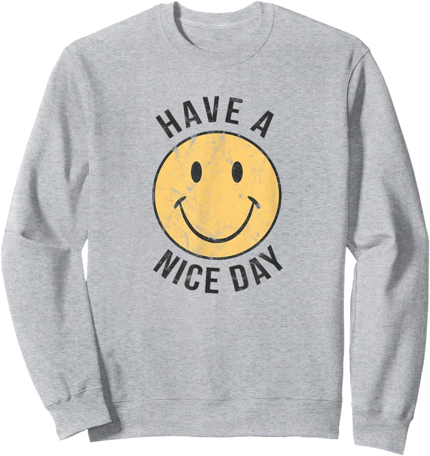 70's Retro T Shirt | Have a Nice Day Shirt | Happy Face Sweatshirt - Sweatshirt | Ash
