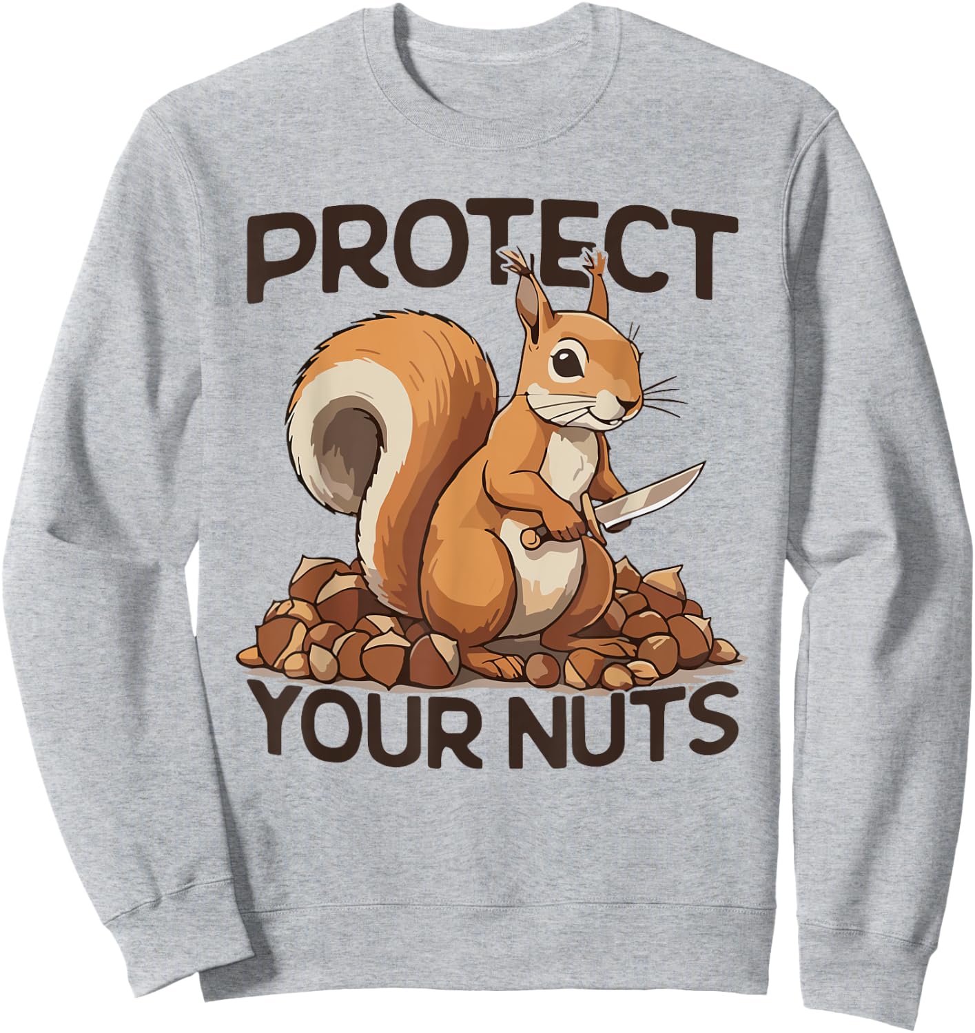 Squirrel Knife Protect Your Nuts Squirrel Hunters Gun Sweatshirt - Sweatshirt | Ash