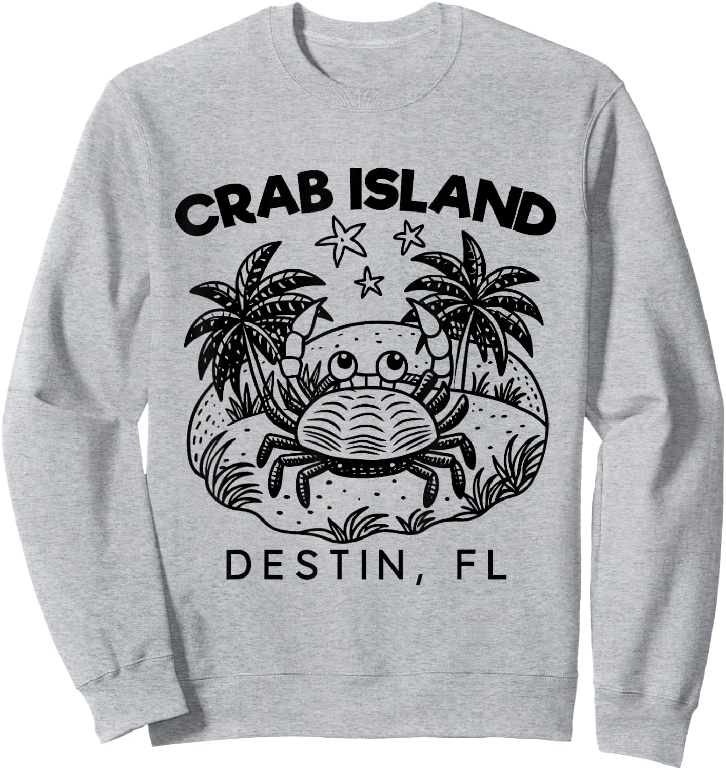 Island Crab, Sandbar Hangout, Destin Florida FL, Funny Crabs Sweatshirt - Sweatshirt | Ash