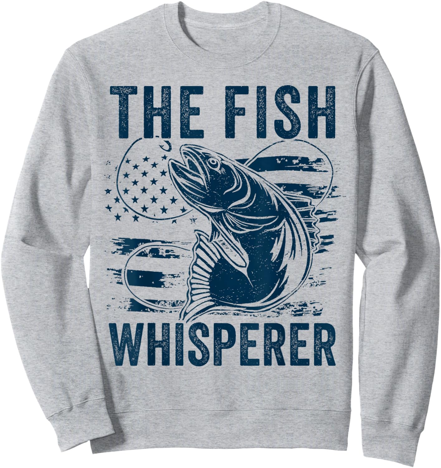 The Fish Whisperer US flag Funny Fishing Sweatshirt - Sweatshirt | Ash