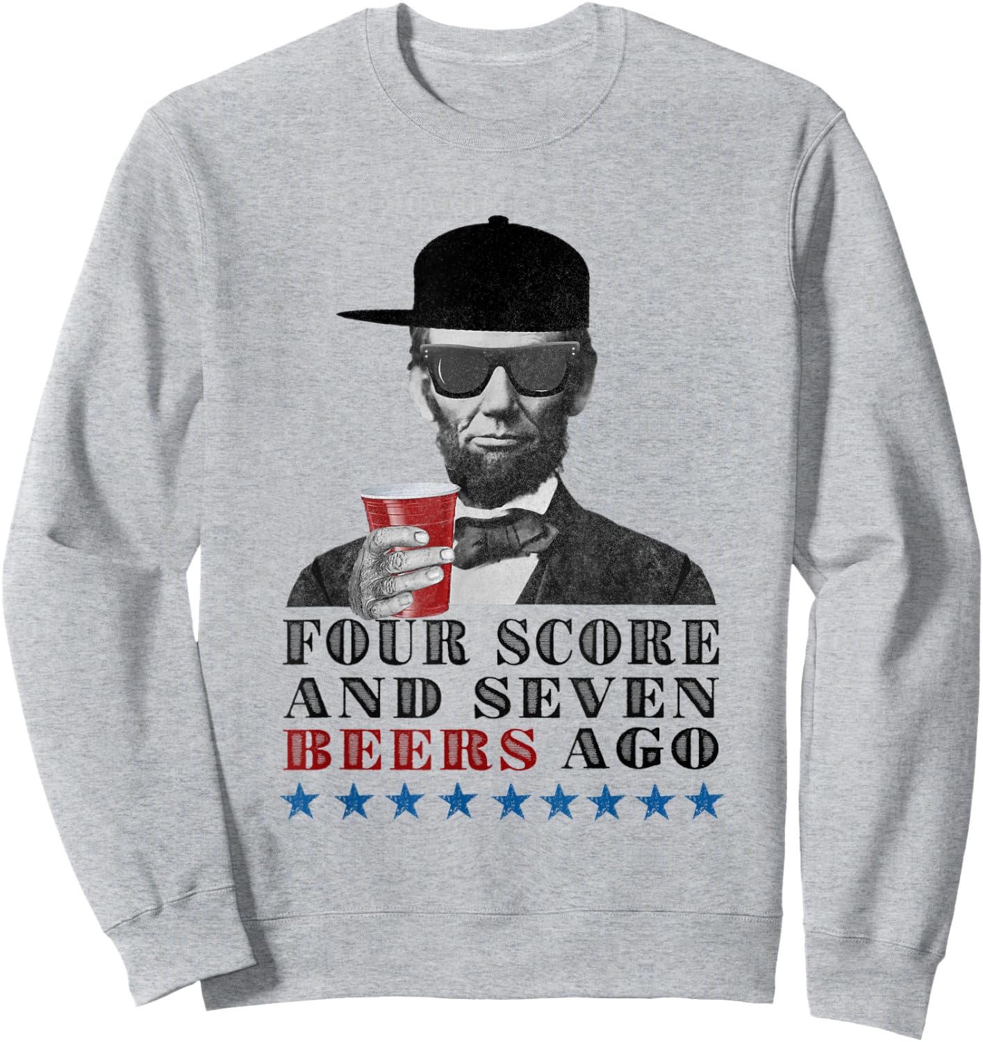 Funny Beer Drinkers Political Party Honest Abe Sweatshirt - Sweatshirt | Ash