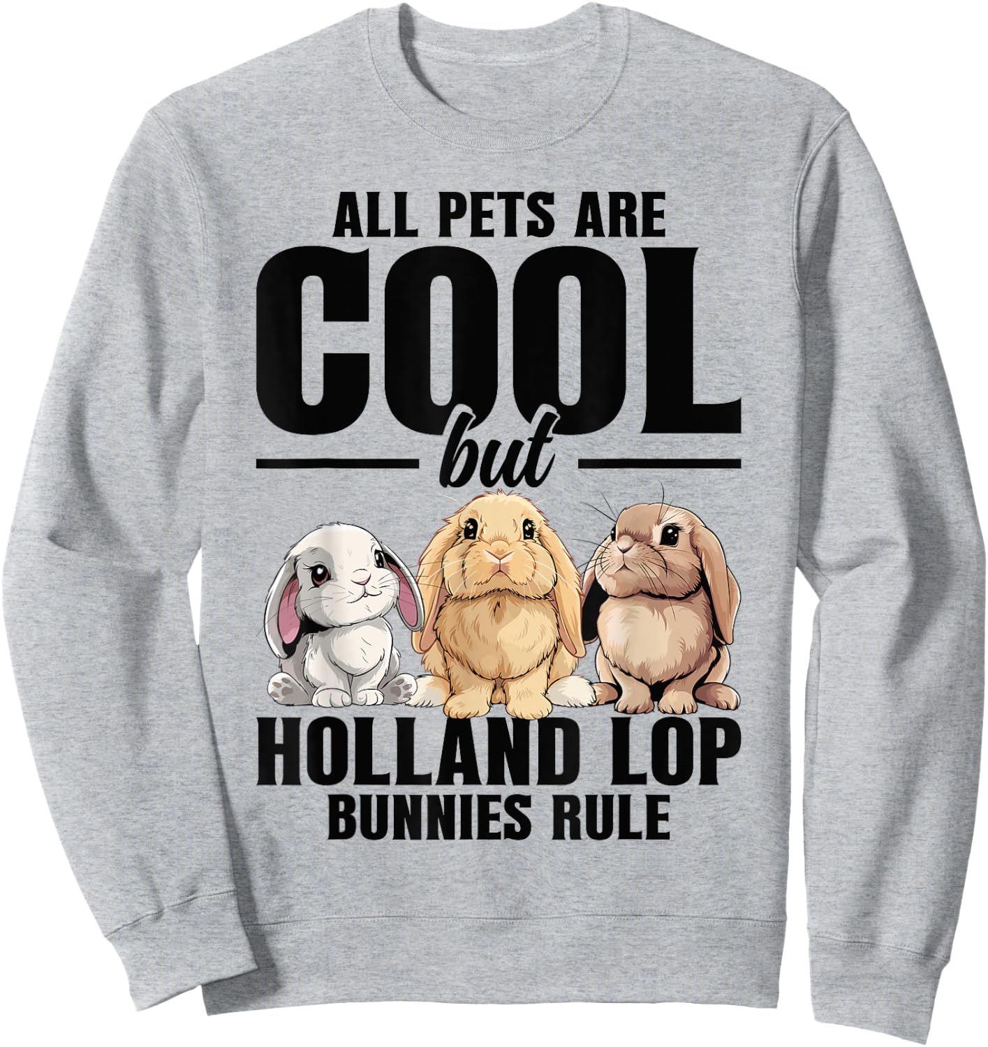Holland Lop Bunny Costume Bunny Food Holland Lop Bunny Sweatshirt - Sweatshirt | Ash