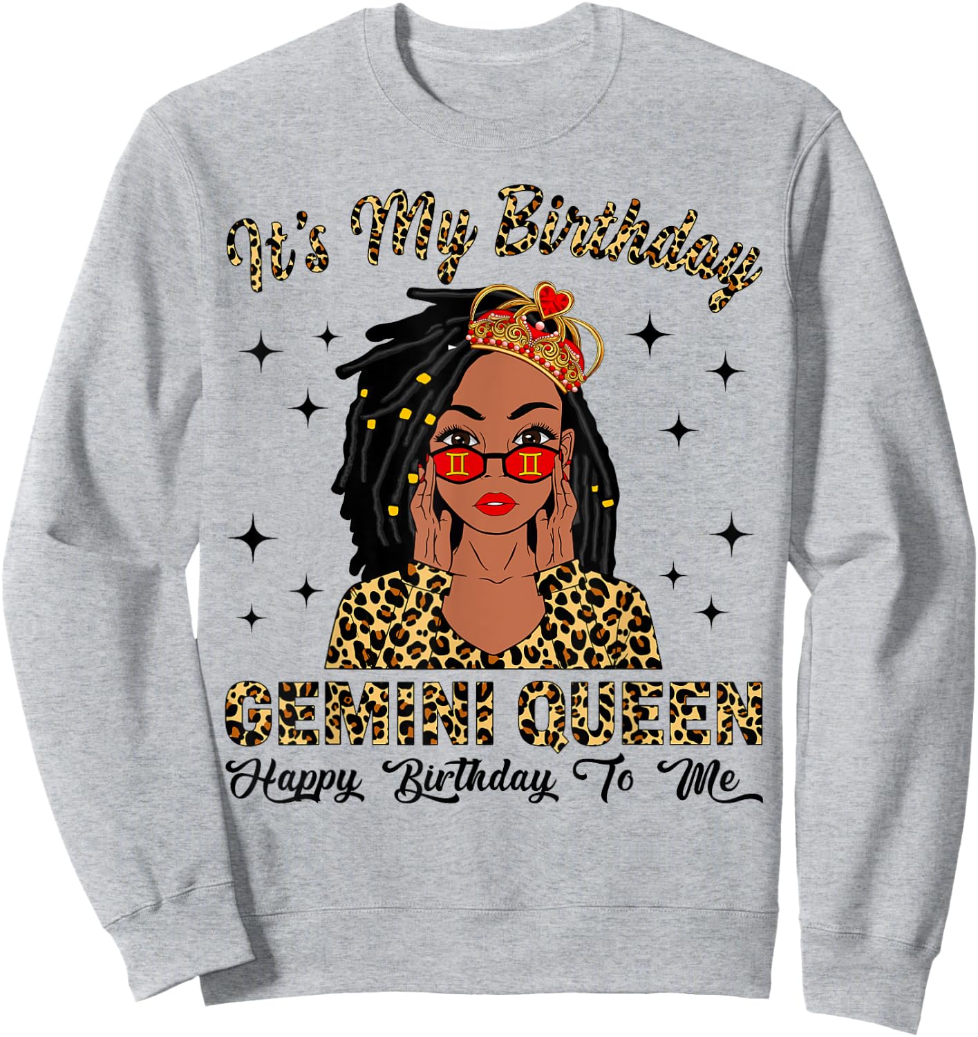 It's My Birthday Gemini Queen Loc'd Hair Black Women Sweatshirt - Sweatshirt | Ash
