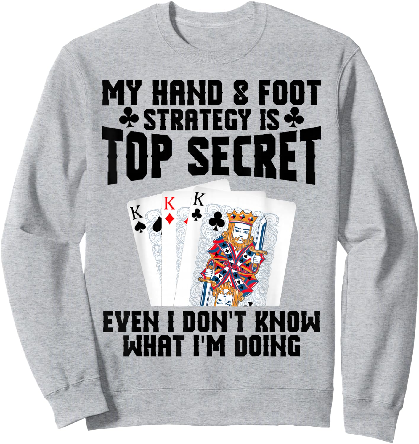 Hand&Foot Score Queen Card Game Set Player Hand and Foot Sweatshirt - Sweatshirt | Ash