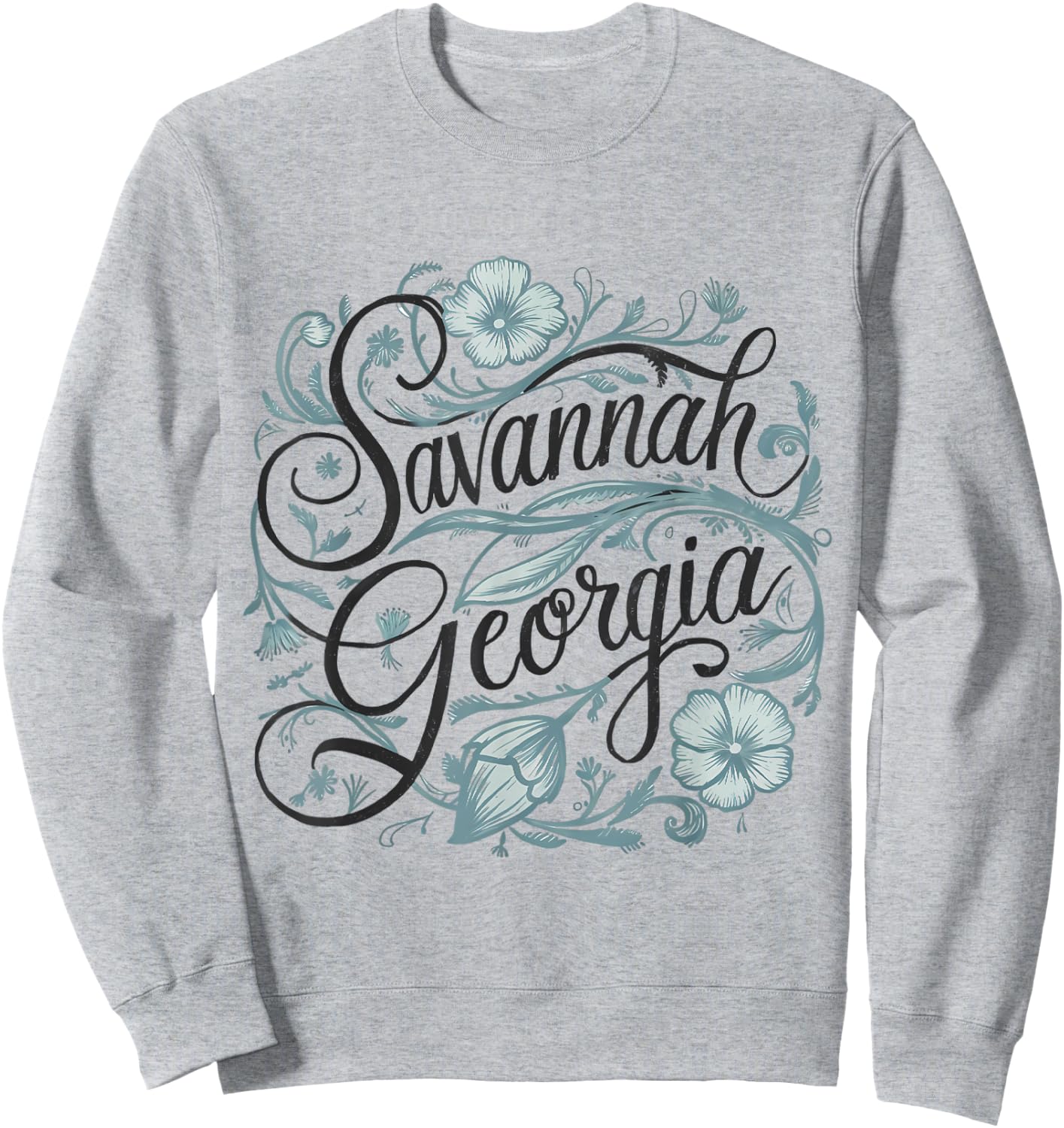 Savannah Georgia GA Flowers Floral Sweatshirt - Sweatshirt | Ash