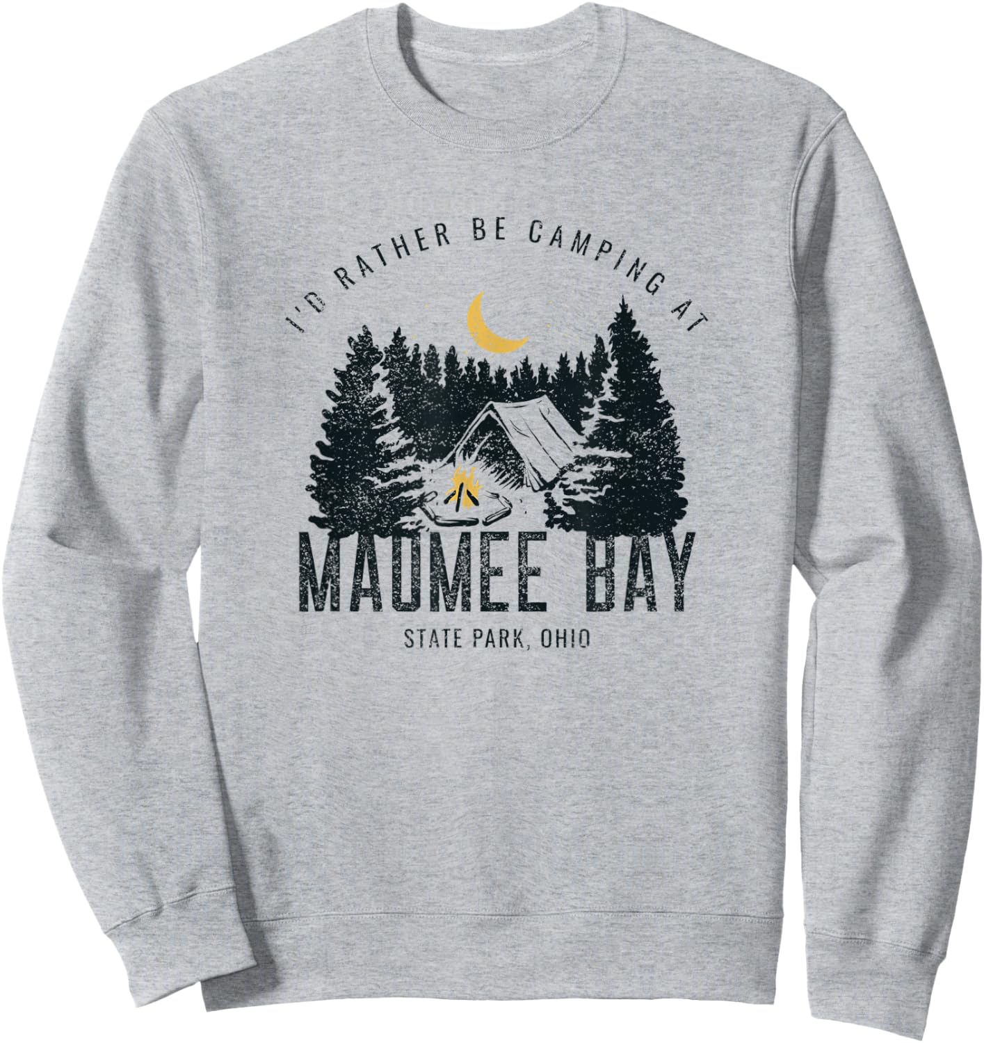 Maumee Bay State Park Ohio Rather Be Camping Outdoors Sweatshirt - Sweatshirt | Ash