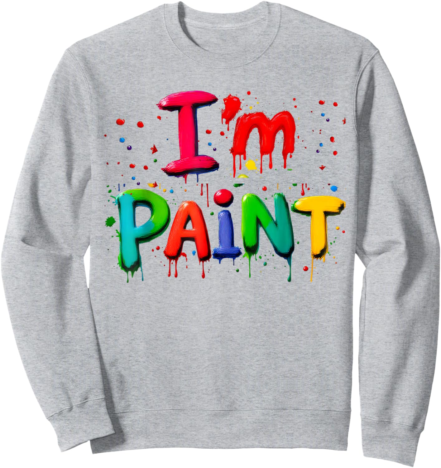 I Love to Finger Paint Matching Couples Valentine I'm Paints Sweatshirt - Sweatshirt | Ash