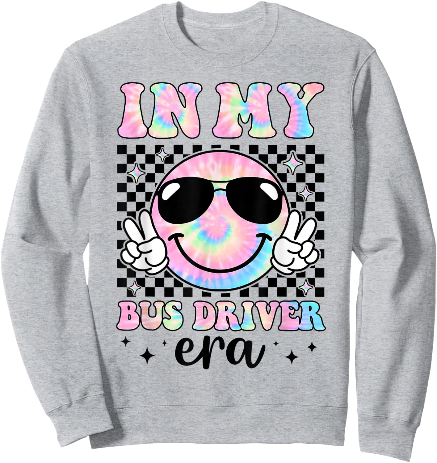 In My Bus Driver Era Groovy Tie Dye Back To School Funny Sweatshirt - Sweatshirt | Ash